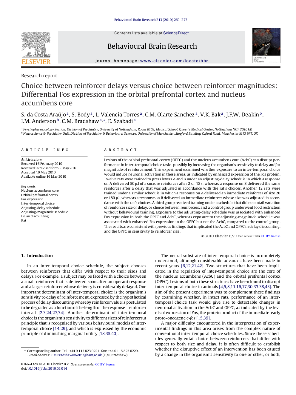 Research reportChoice between reinforcer delays versus choice between reinforcer magnitudes: Differential Fos expression in the orbital prefrontal cortex and nucleus accumbens core