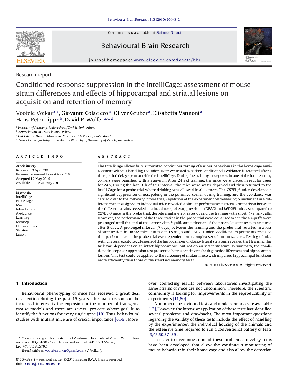 Research reportConditioned response suppression in the IntelliCage: assessment of mouse strain differences and effects of hippocampal and striatal lesions on acquisition and retention of memory