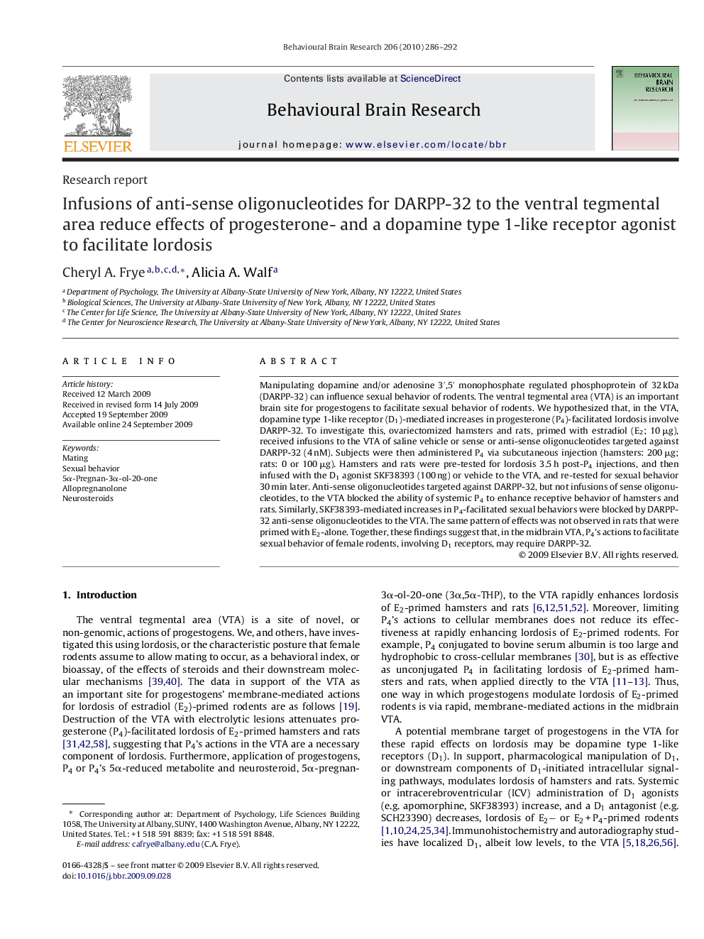 Research reportInfusions of anti-sense oligonucleotides for DARPP-32 to the ventral tegmental area reduce effects of progesterone- and a dopamine type 1-like receptor agonist to facilitate lordosis