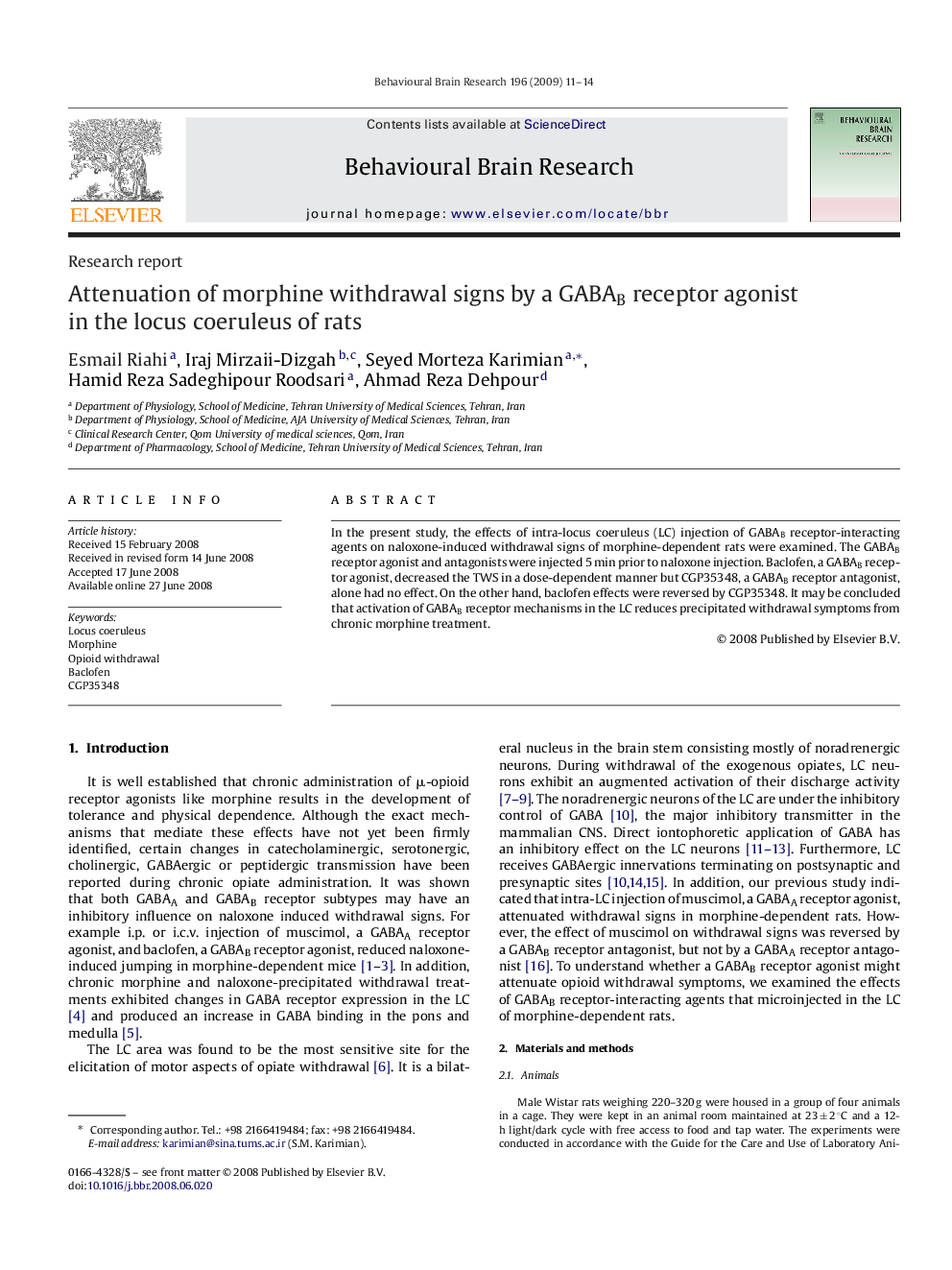 Research reportAttenuation of morphine withdrawal signs by a GABAB receptor agonist in the locus coeruleus of rats