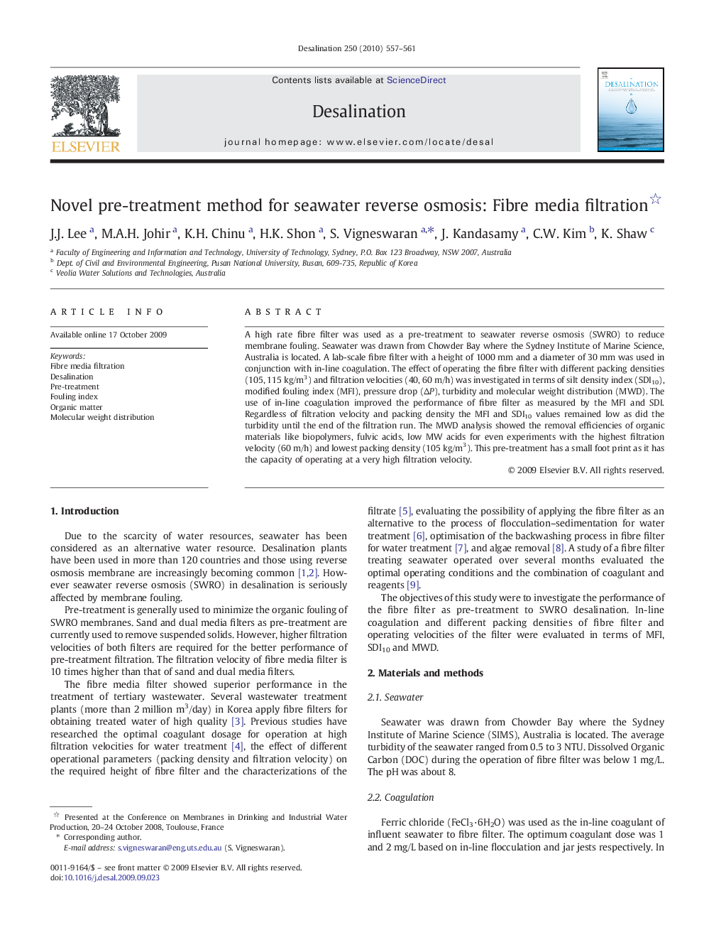 Novel pre-treatment method for seawater reverse osmosis: Fibre media filtration