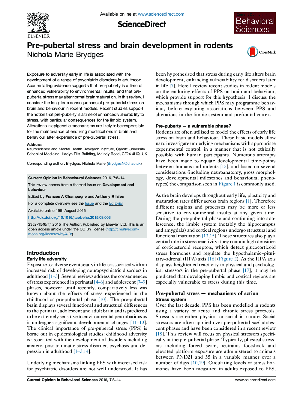 Pre-pubertal stress and brain development in rodents