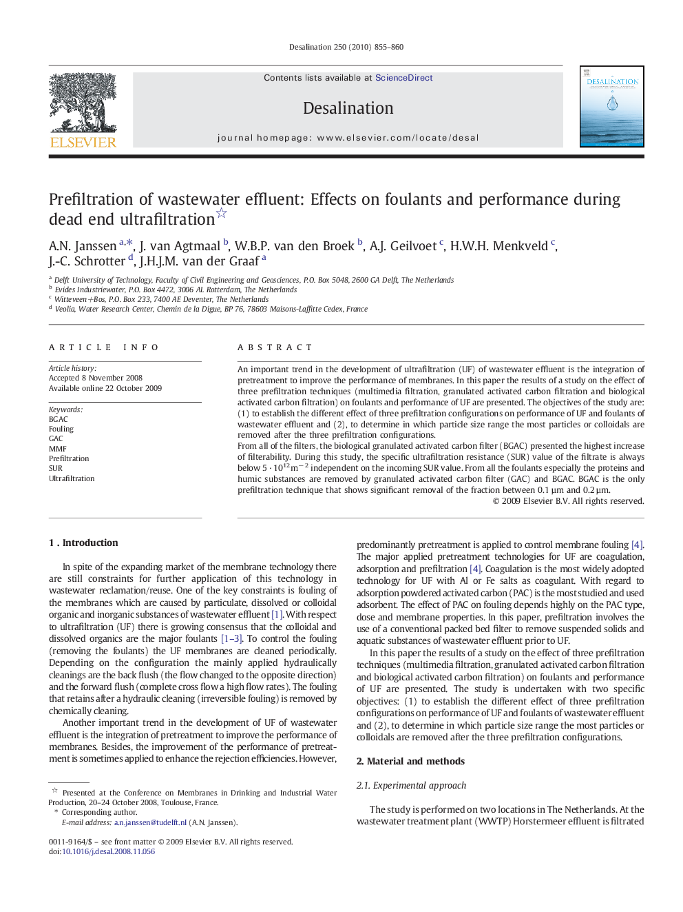 Prefiltration of wastewater effluent: Effects on foulants and performance during dead end ultrafiltration