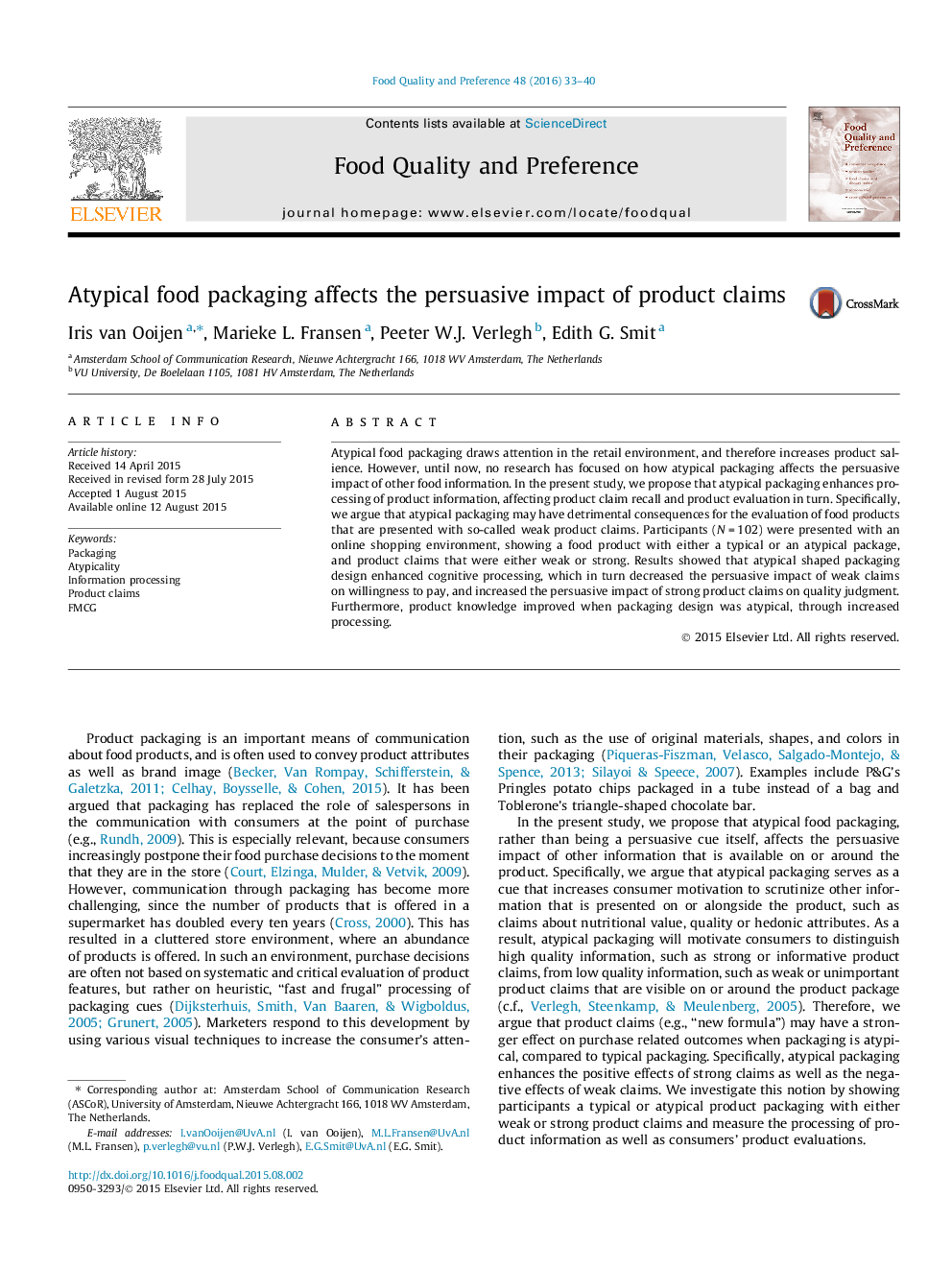 Atypical food packaging affects the persuasive impact of product claims