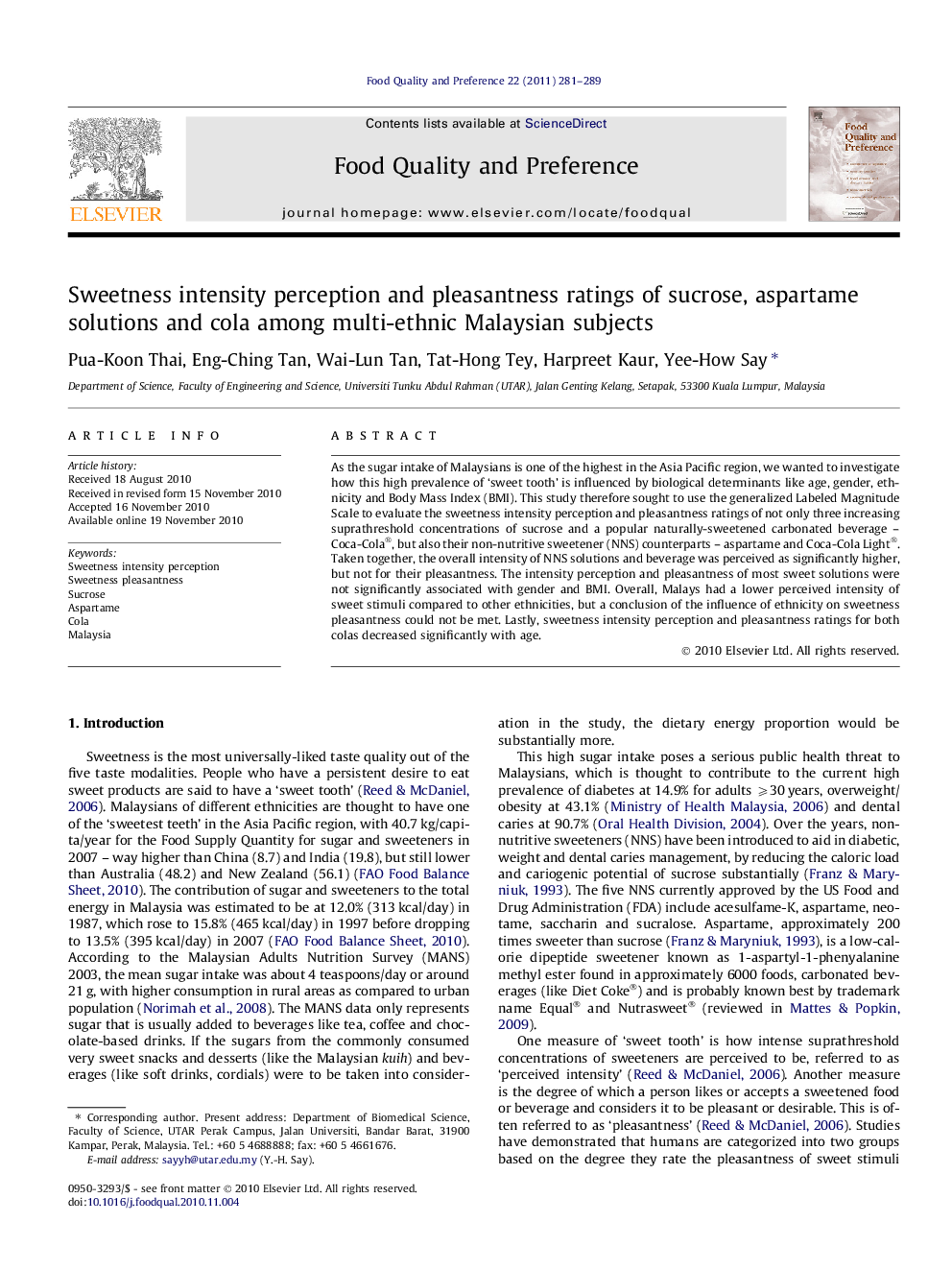 Sweetness intensity perception and pleasantness ratings of sucrose, aspartame solutions and cola among multi-ethnic Malaysian subjects