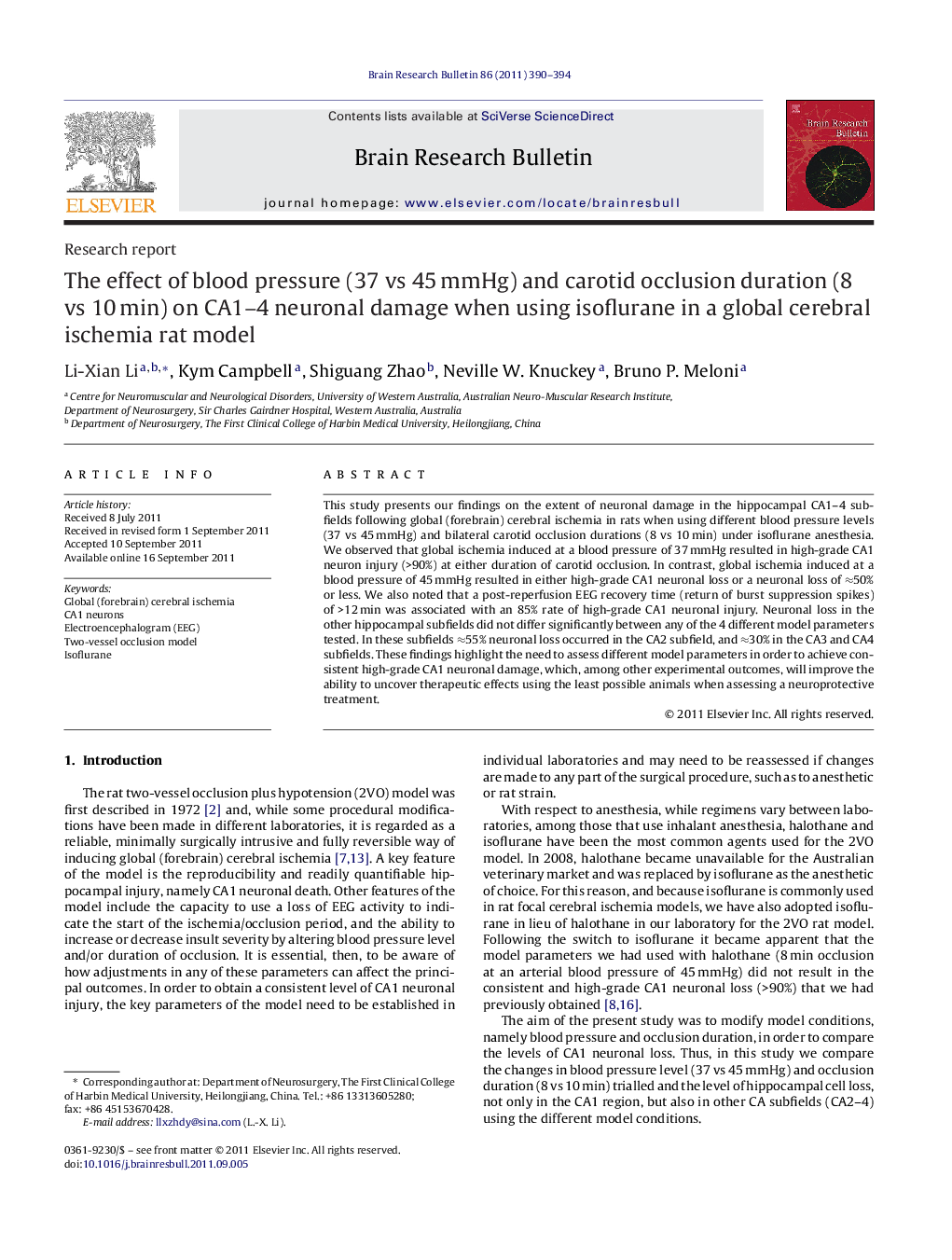 Research reportThe effect of blood pressure (37 vs 45Â mmHg) and carotid occlusion duration (8 vs 10Â min) on CA1-4 neuronal damage when using isoflurane in a global cerebral ischemia rat model