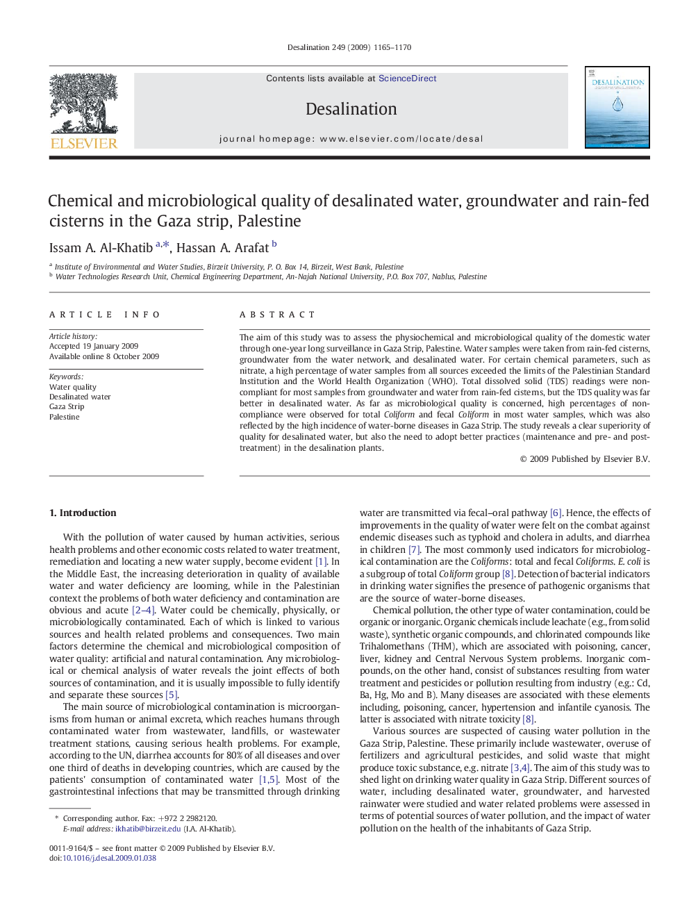 Chemical and microbiological quality of desalinated water, groundwater and rain-fed cisterns in the Gaza strip, Palestine