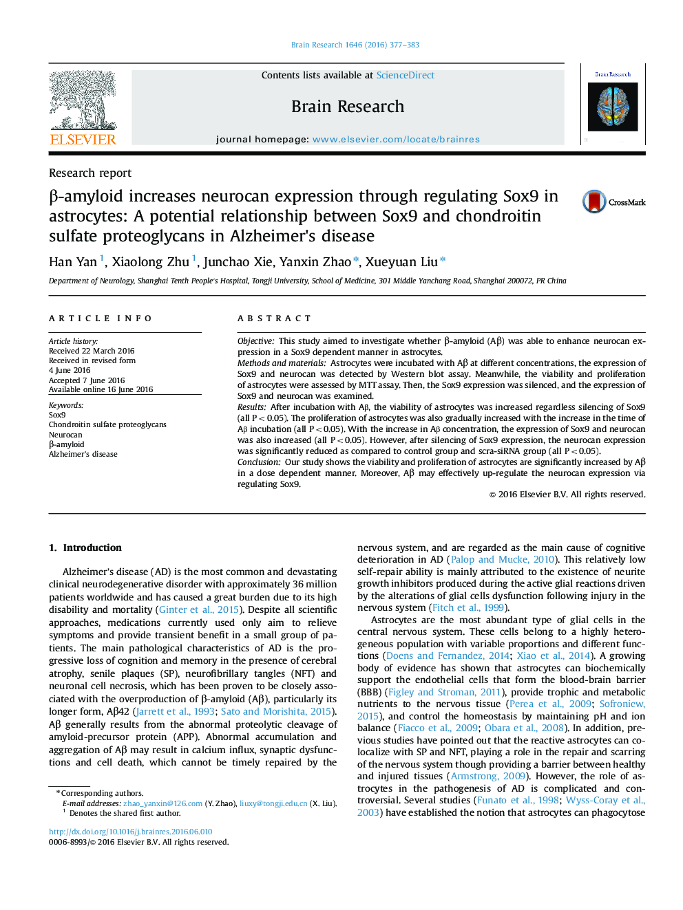 Research reportÎ²-amyloid increases neurocan expression through regulating Sox9 in astrocytes: A potential relationship between Sox9 and chondroitin sulfate proteoglycans in Alzheimer's disease