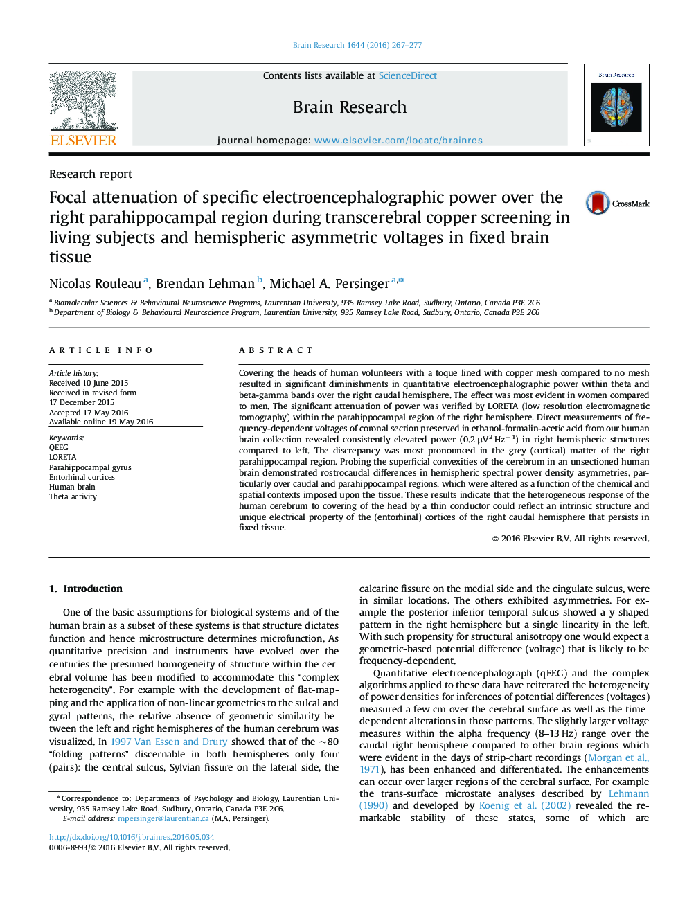 Research reportFocal attenuation of specific electroencephalographic power over the right parahippocampal region during transcerebral copper screening in living subjects and hemispheric asymmetric voltages in fixed brain tissue