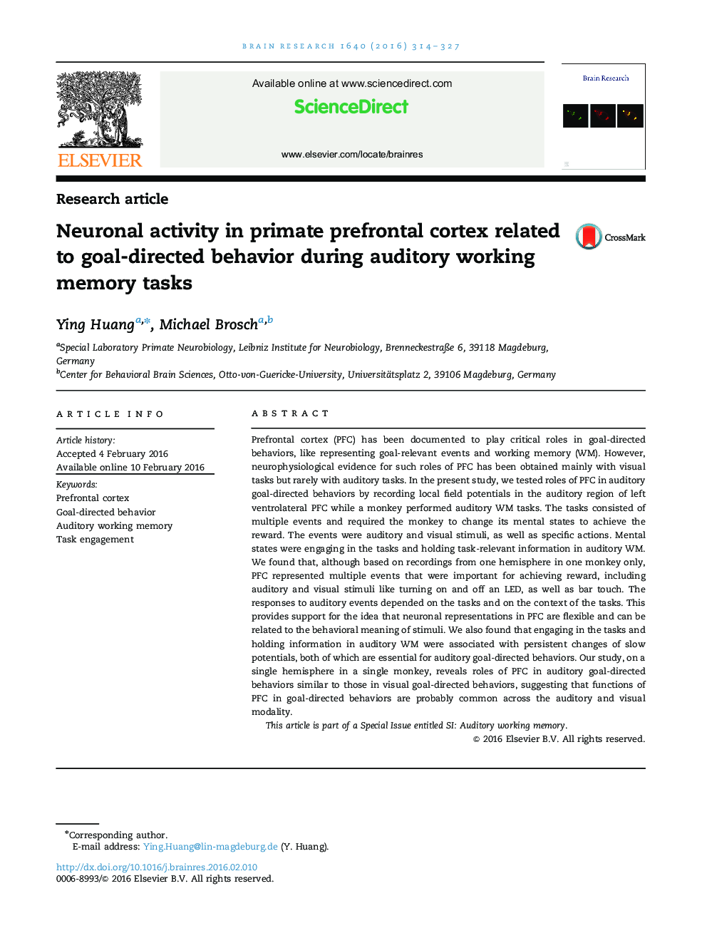 Research articleNeuronal activity in primate prefrontal cortex related to goal-directed behavior during auditory working memory tasks