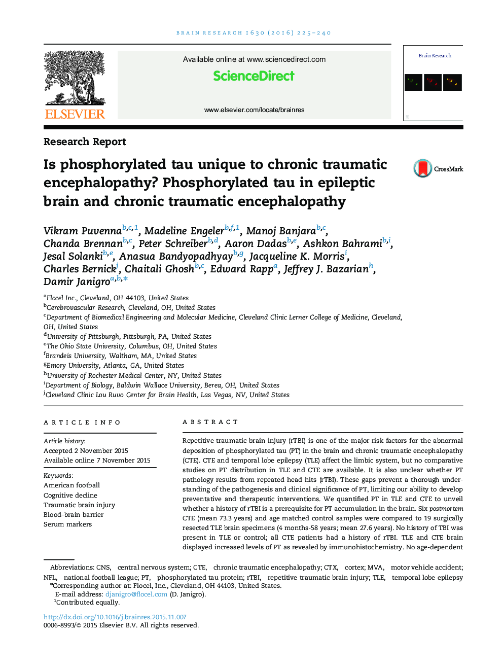 Research ReportIs phosphorylated tau unique to chronic traumatic encephalopathy? Phosphorylated tau in epileptic brain and chronic traumatic encephalopathy