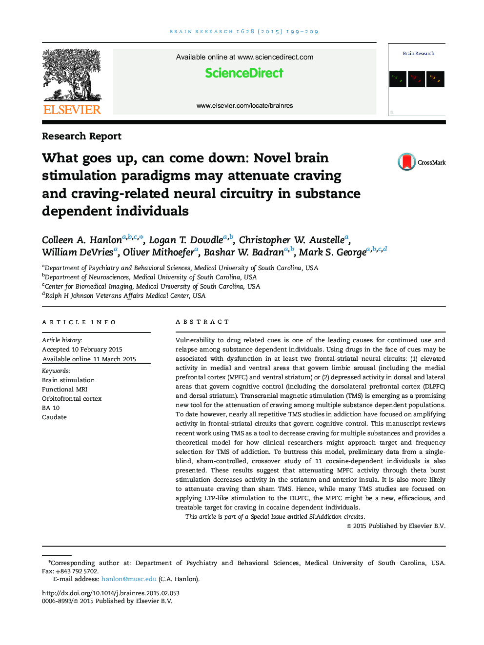 Research ReportWhat goes up, can come down: Novel brain stimulation paradigms may attenuate craving and craving-related neural circuitry in substance dependent individuals