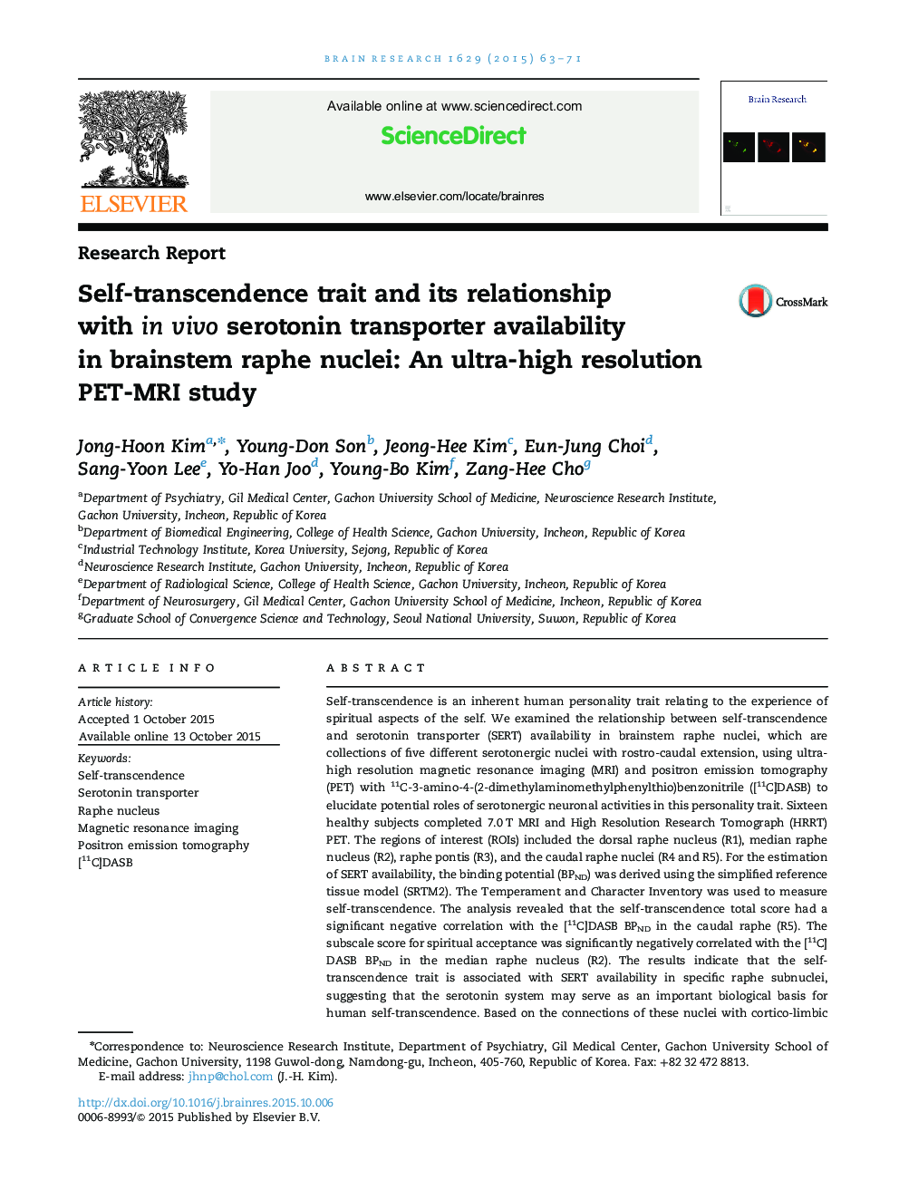 Research ReportSelf-transcendence trait and its relationship with in vivo serotonin transporter availability in brainstem raphe nuclei: An ultra-high resolution PET-MRI study