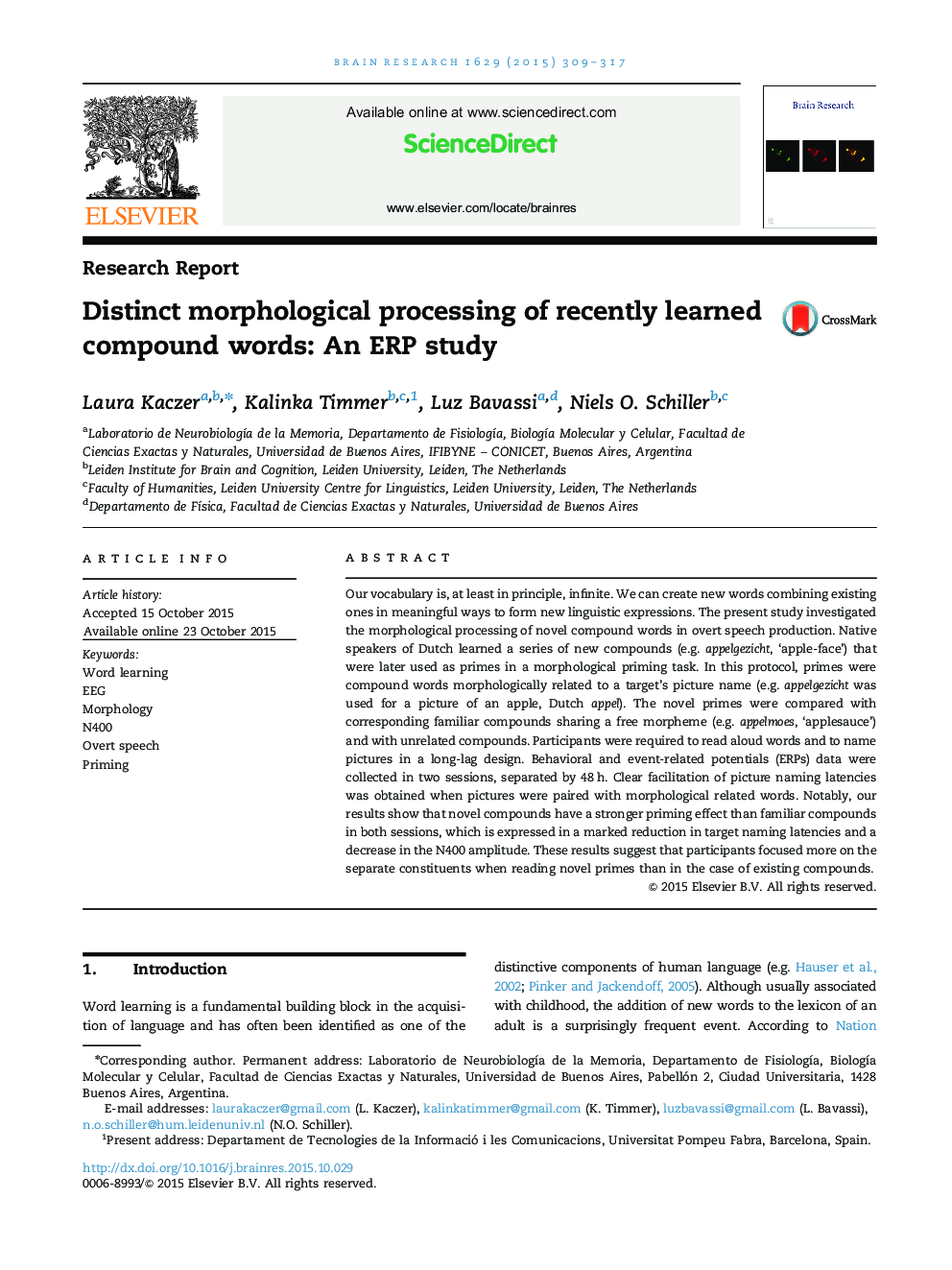 Research ReportDistinct morphological processing of recently learned compound words: An ERP study