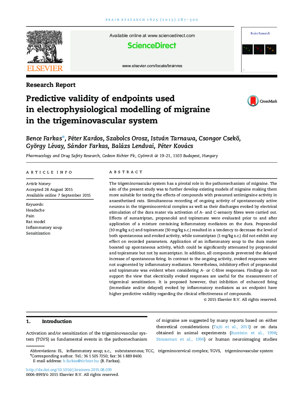 Research ReportPredictive validity of endpoints used in electrophysiological modelling of migraine in the trigeminovascular system