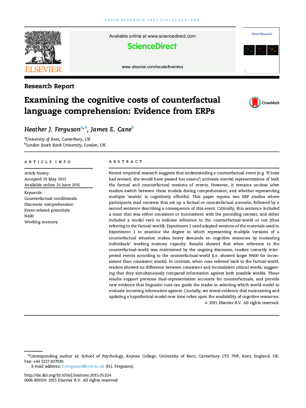 Research ReportExamining the cognitive costs of counterfactual language comprehension: Evidence from ERPs