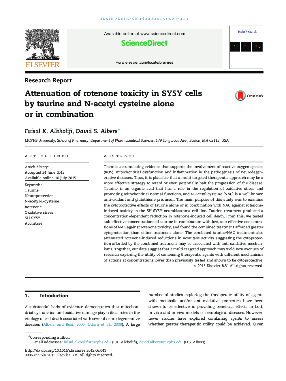 Research ReportAttenuation of rotenone toxicity in SY5Y cells by taurine and N-acetyl cysteine alone or in combination