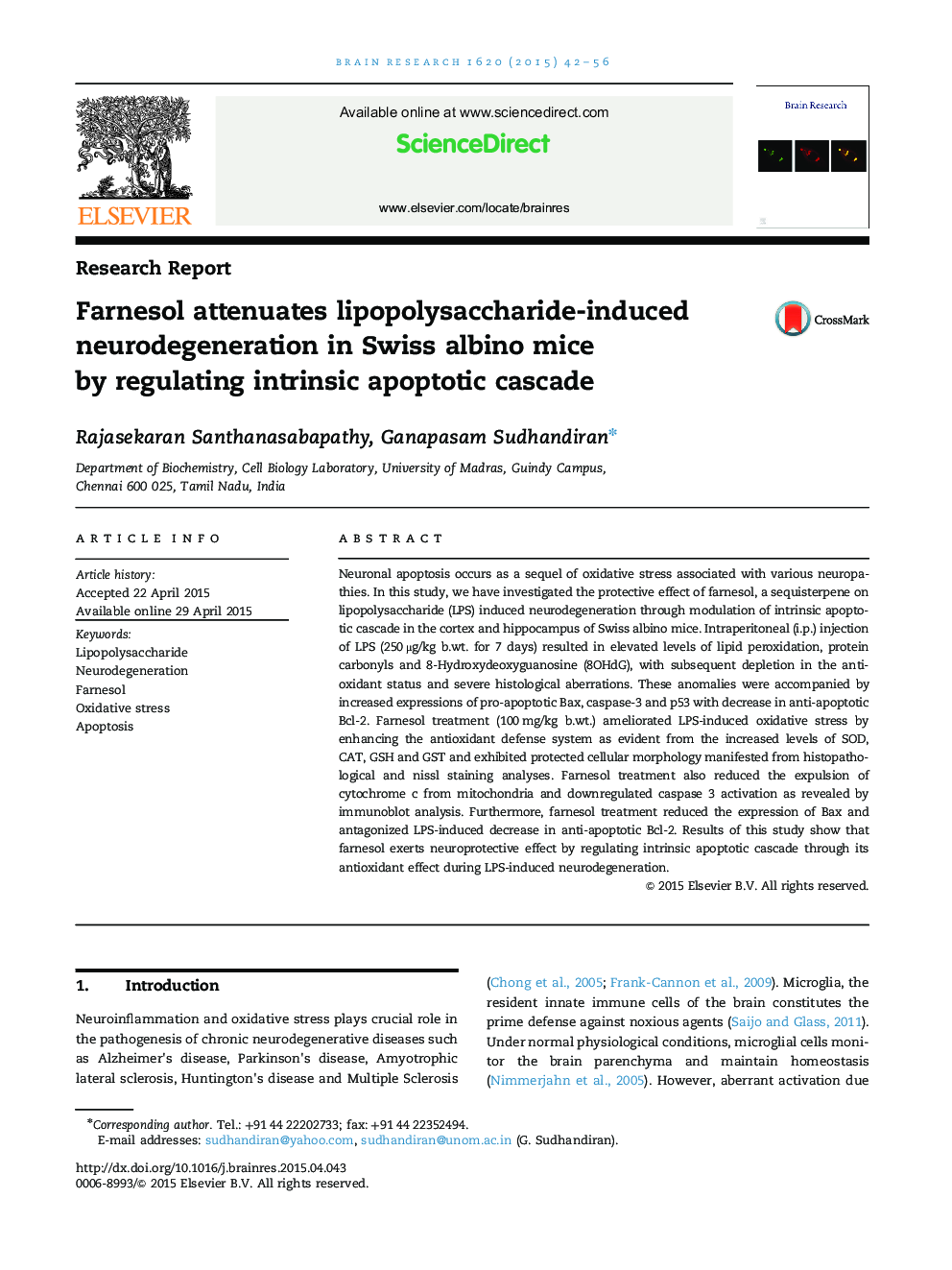 Research ReportFarnesol attenuates lipopolysaccharide-induced neurodegeneration in Swiss albino mice by regulating intrinsic apoptotic cascade