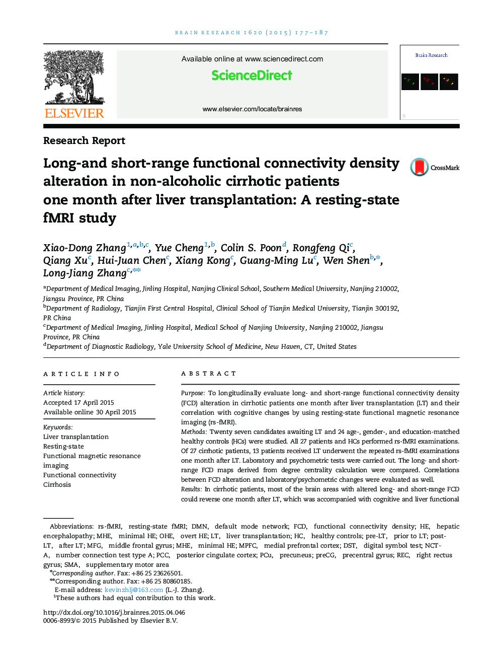 Research ReportLong-and short-range functional connectivity density alteration in non-alcoholic cirrhotic patients one month after liver transplantation: A resting-state fMRI study