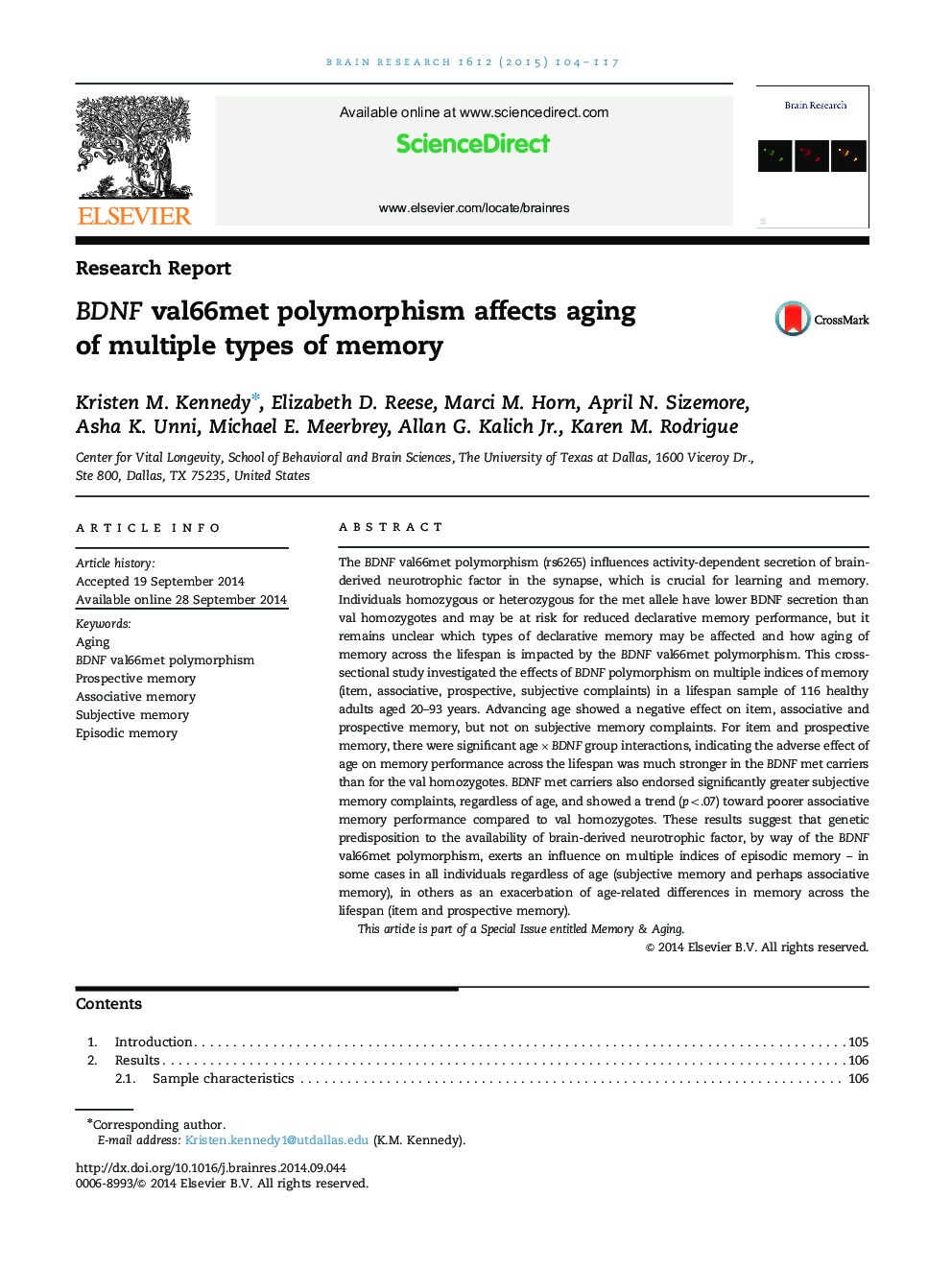 Research ReportBDNF val66met polymorphism affects aging of multiple types of memory