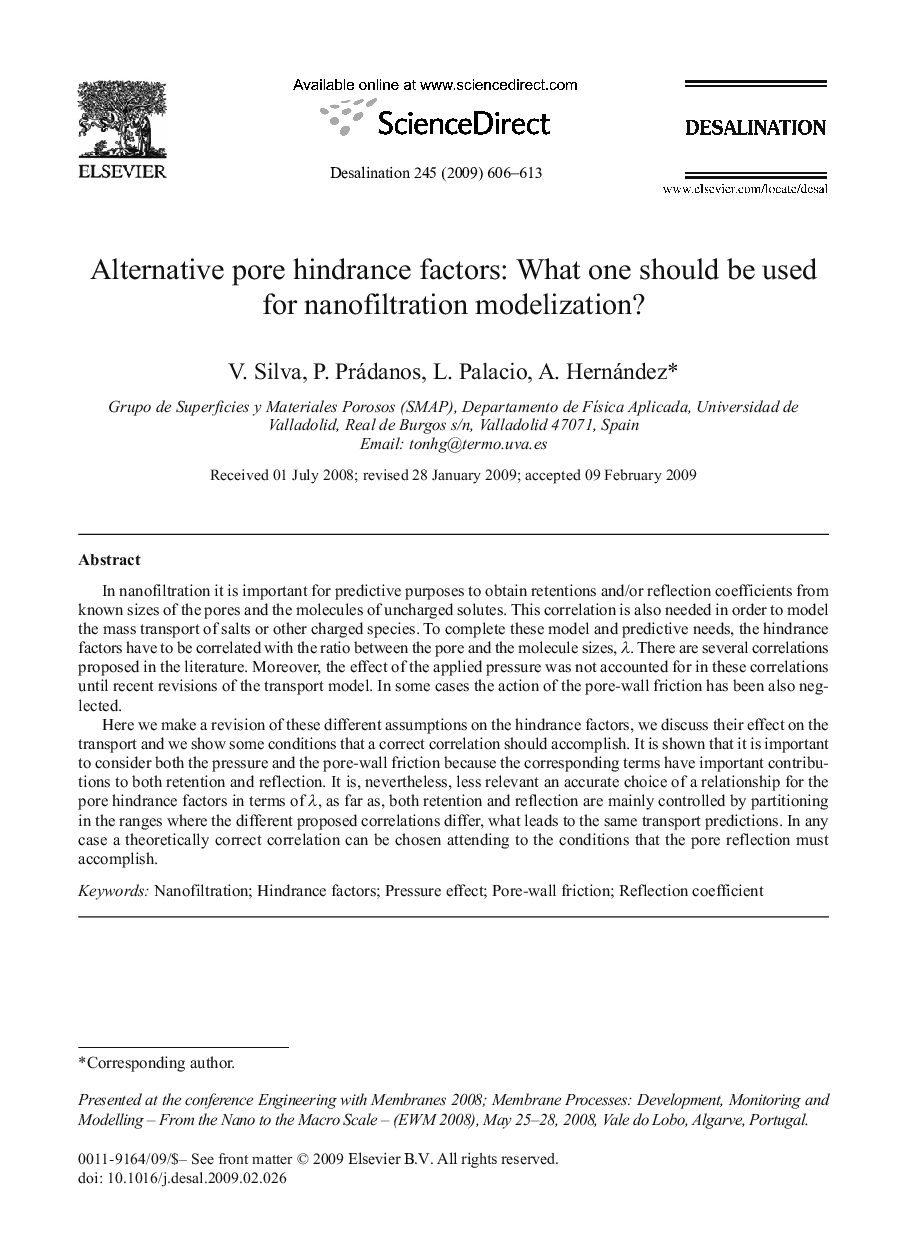 Alternative pore hindrance factors: What one should be used for nanofiltration modelization?