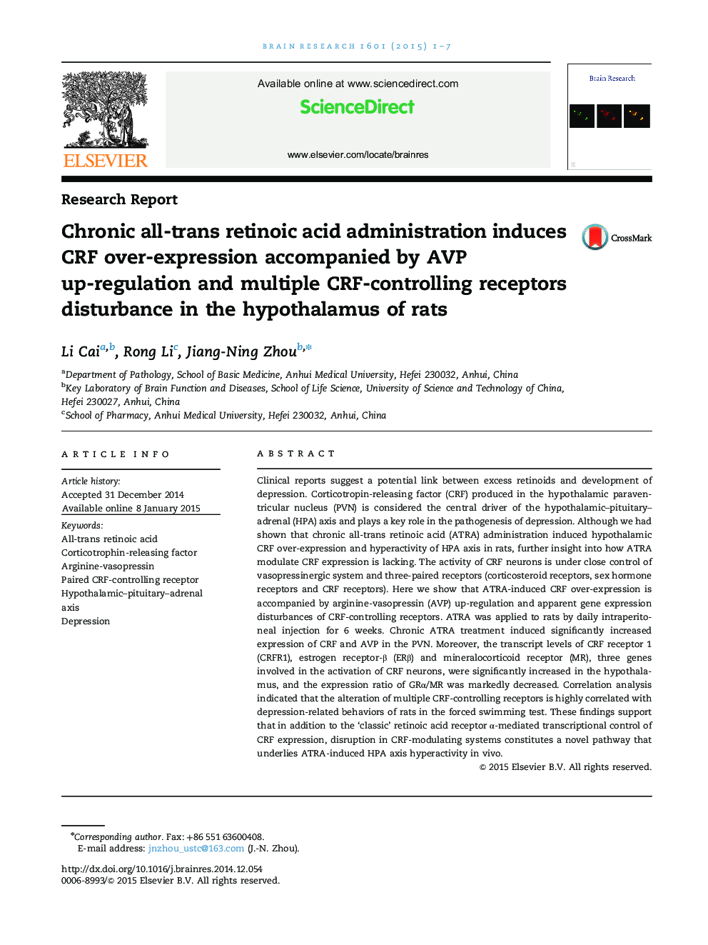 Chronic all-trans retinoic acid administration induces CRF over-expression accompanied by AVP up-regulation and multiple CRF-controlling receptors disturbance in the hypothalamus of rats