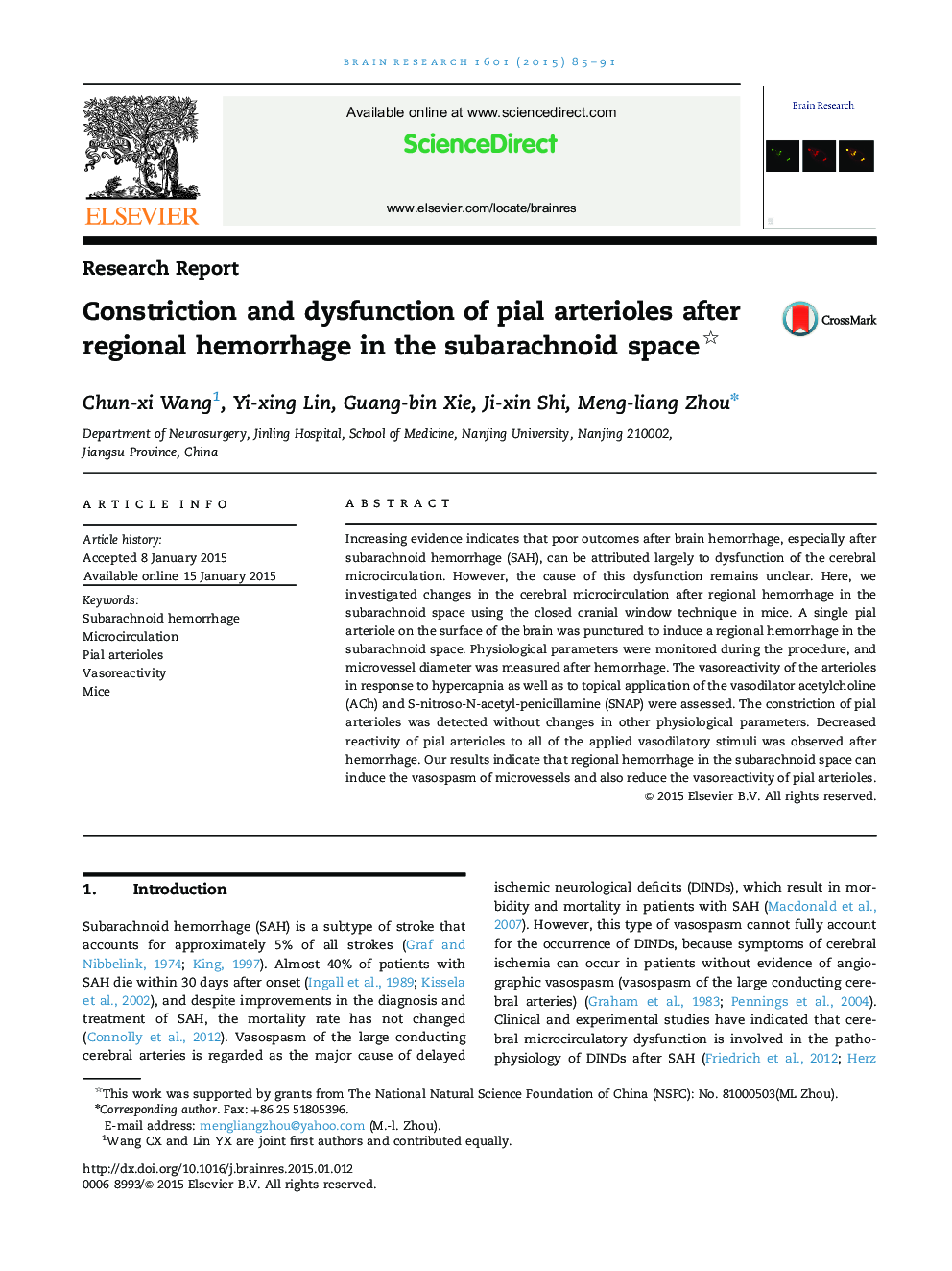 Research ReportConstriction and dysfunction of pial arterioles after regional hemorrhage in the subarachnoid space
