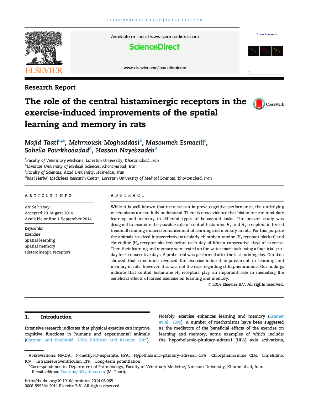 Research ReportThe role of the central histaminergic receptors in the exercise-induced improvements of the spatial learning and memory in rats