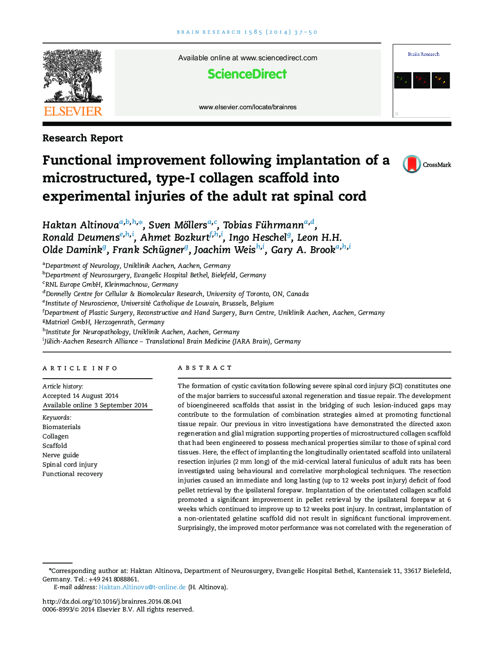 Research ReportFunctional improvement following implantation of a microstructured, type-I collagen scaffold into experimental injuries of the adult rat spinal cord