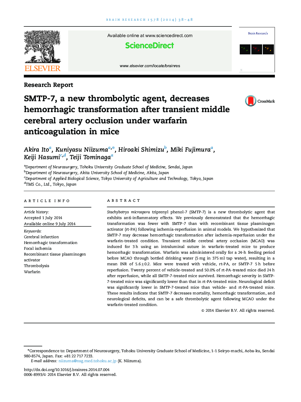 Research ReportSMTP-7, a new thrombolytic agent, decreases hemorrhagic transformation after transient middle cerebral artery occlusion under warfarin anticoagulation in mice