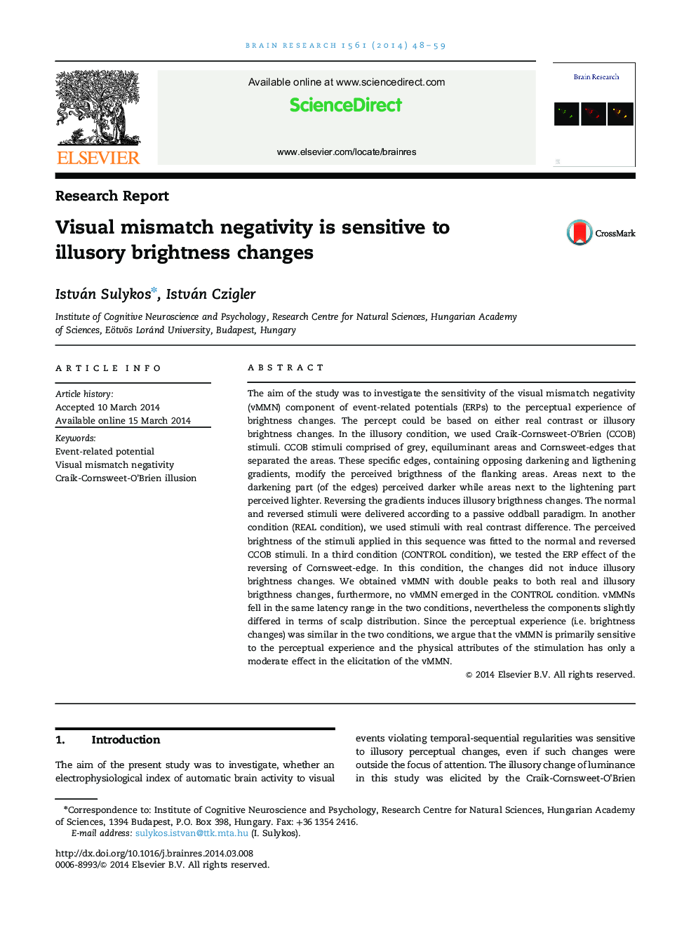 Research ReportVisual mismatch negativity is sensitive to illusory brightness changes