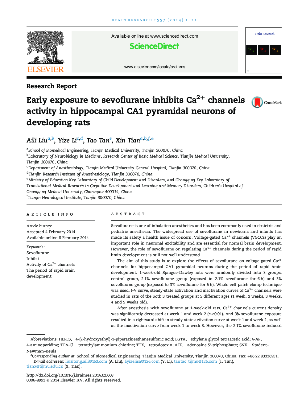 Research ReportEarly exposure to sevoflurane inhibits Ca2+ channels activity in hippocampal CA1 pyramidal neurons of developing rats