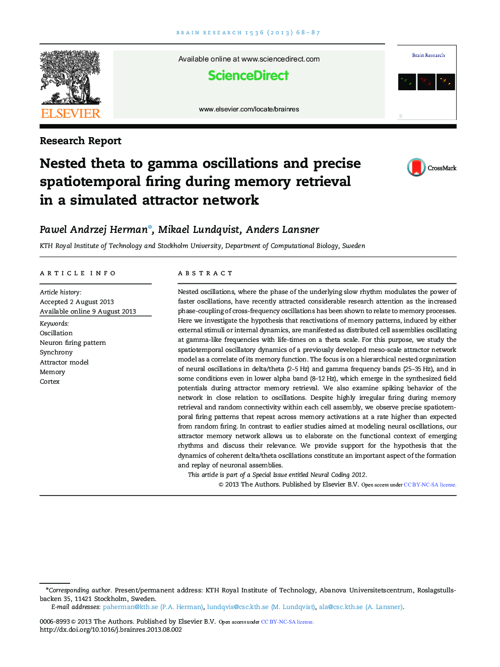تحقیقات گزارش شده نباید تتا را به نوسانات گاما و شیب فضایی زمانی در هنگام بازیابی حافظه در یک شبکه جذب شبیه سازی 