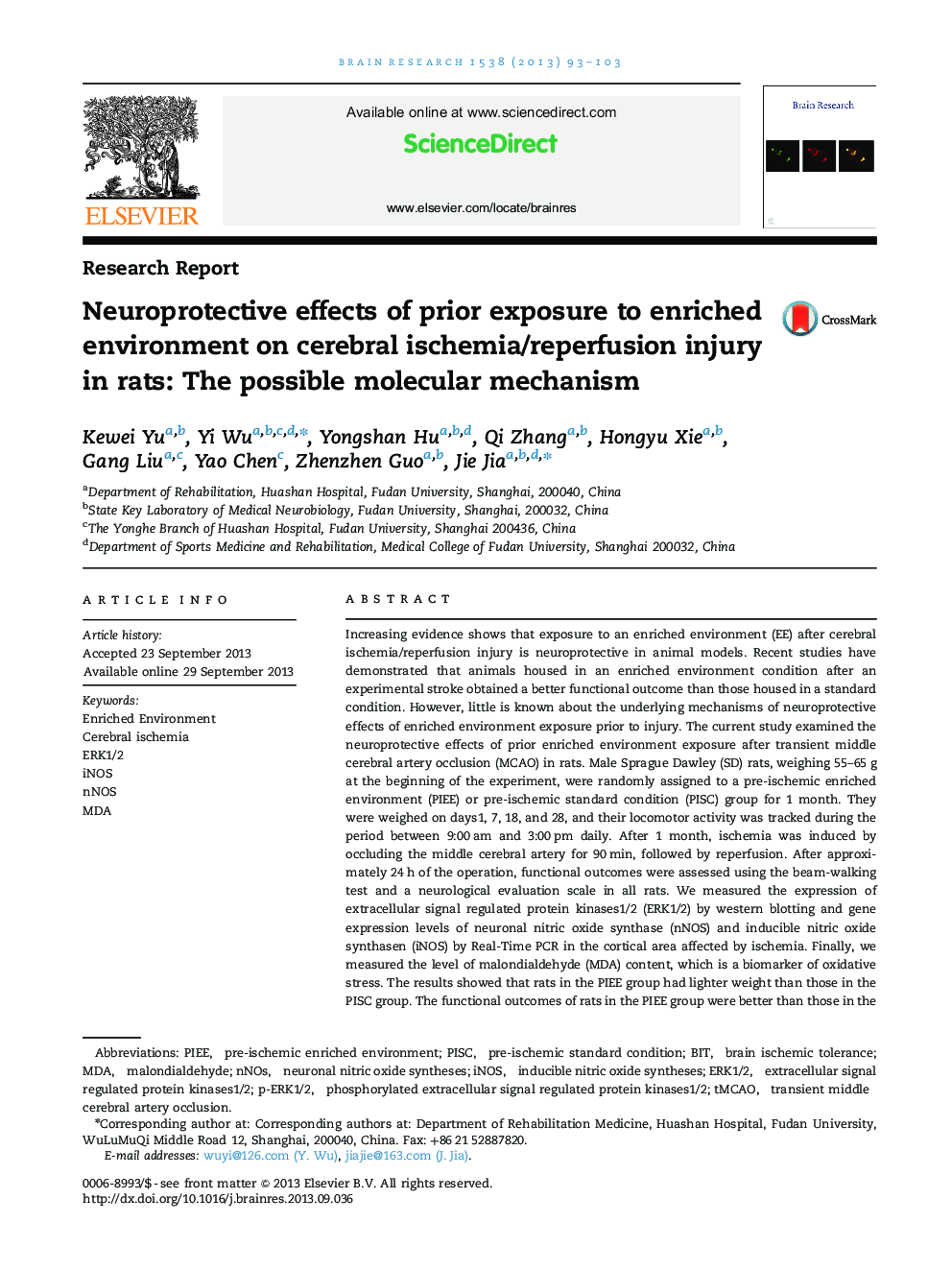 Research ReportNeuroprotective effects of prior exposure to enriched environment on cerebral ischemia/reperfusion injury in rats: The possible molecular mechanism