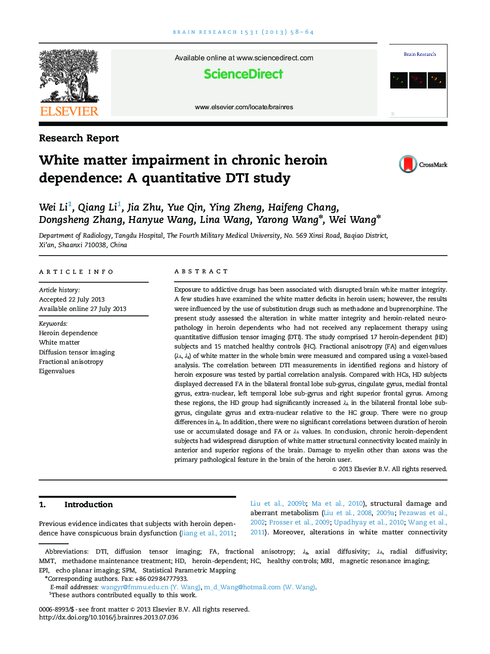 Research ReportWhite matter impairment in chronic heroin dependence: A quantitative DTI study