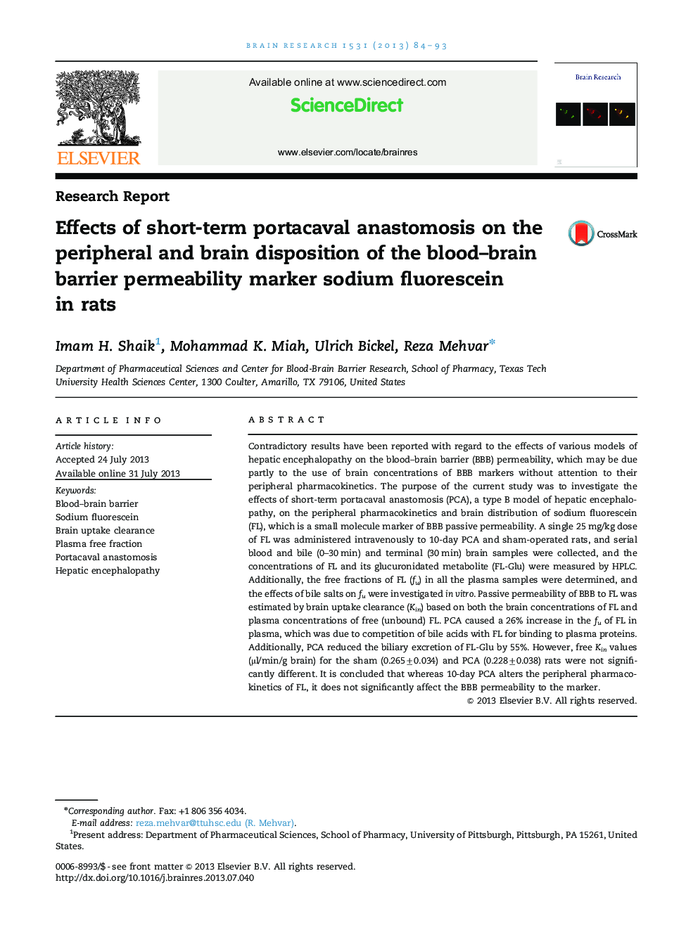 Research ReportEffects of short-term portacaval anastomosis on the peripheral and brain disposition of the blood-brain barrier permeability marker sodium fluorescein in rats