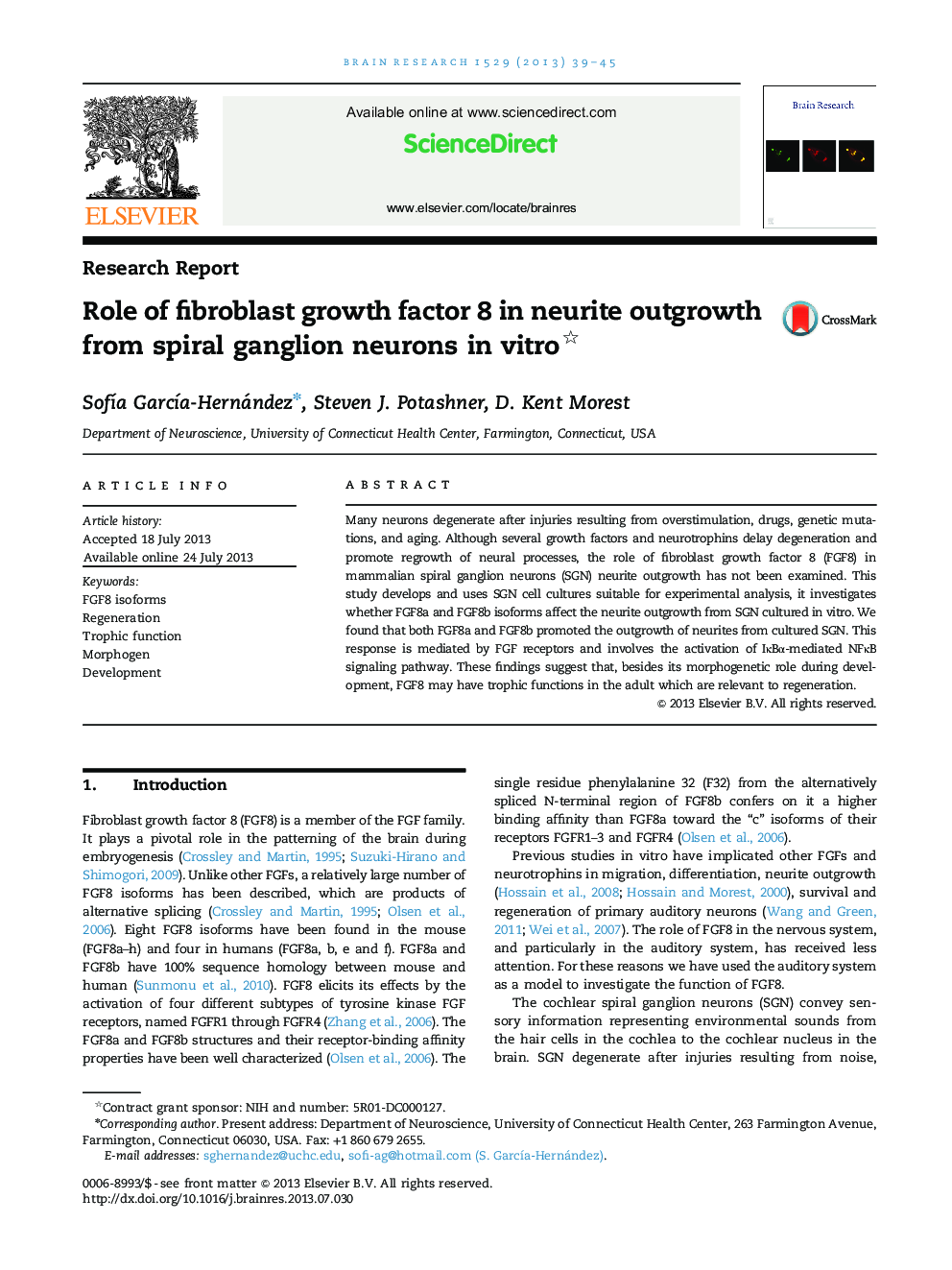 Research ReportRole of fibroblast growth factor 8 in neurite outgrowth from spiral ganglion neurons in vitro