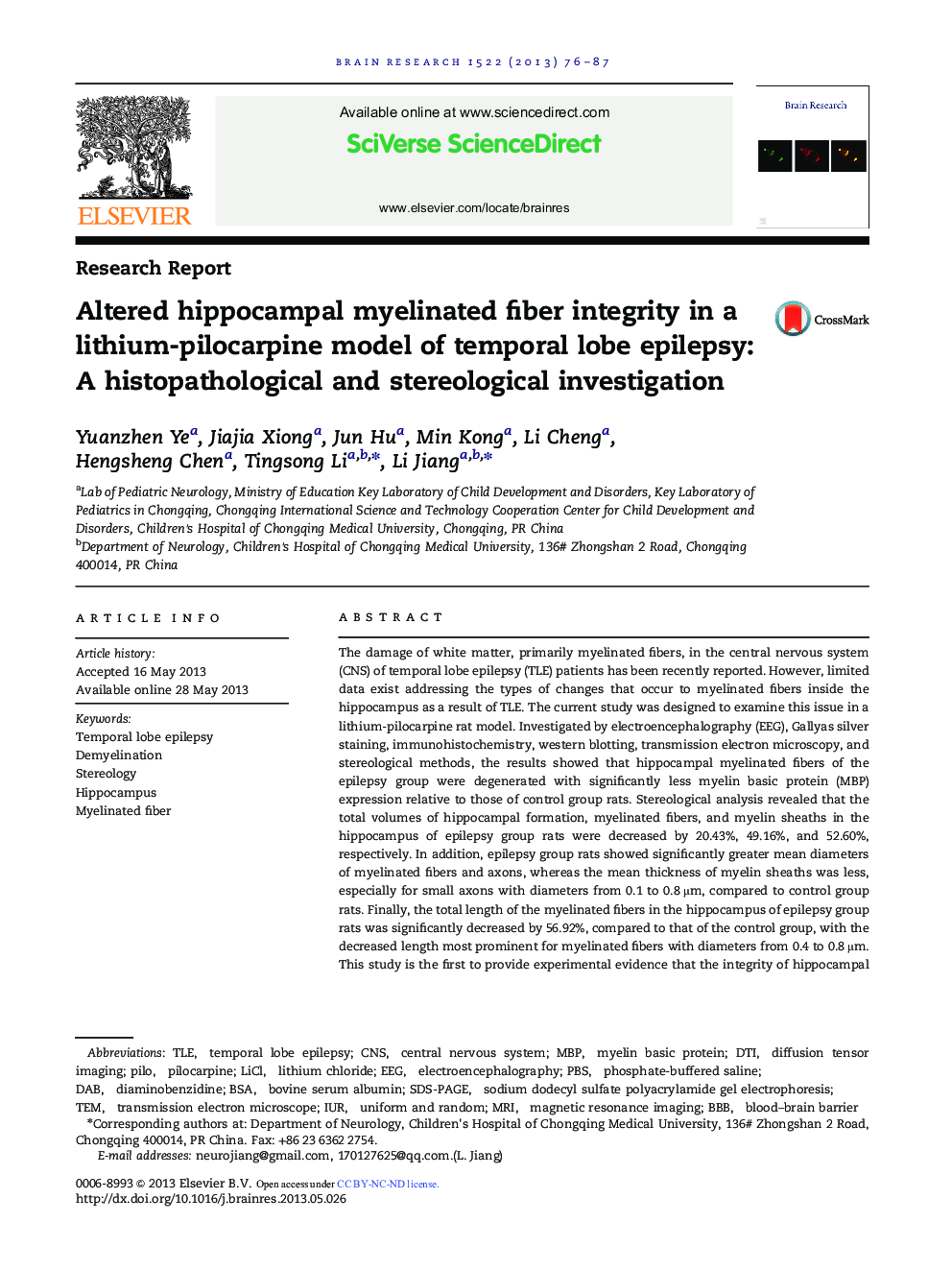 Altered hippocampal myelinated fiber integrity in a lithium-pilocarpine model of temporal lobe epilepsy: A histopathological and stereological investigation