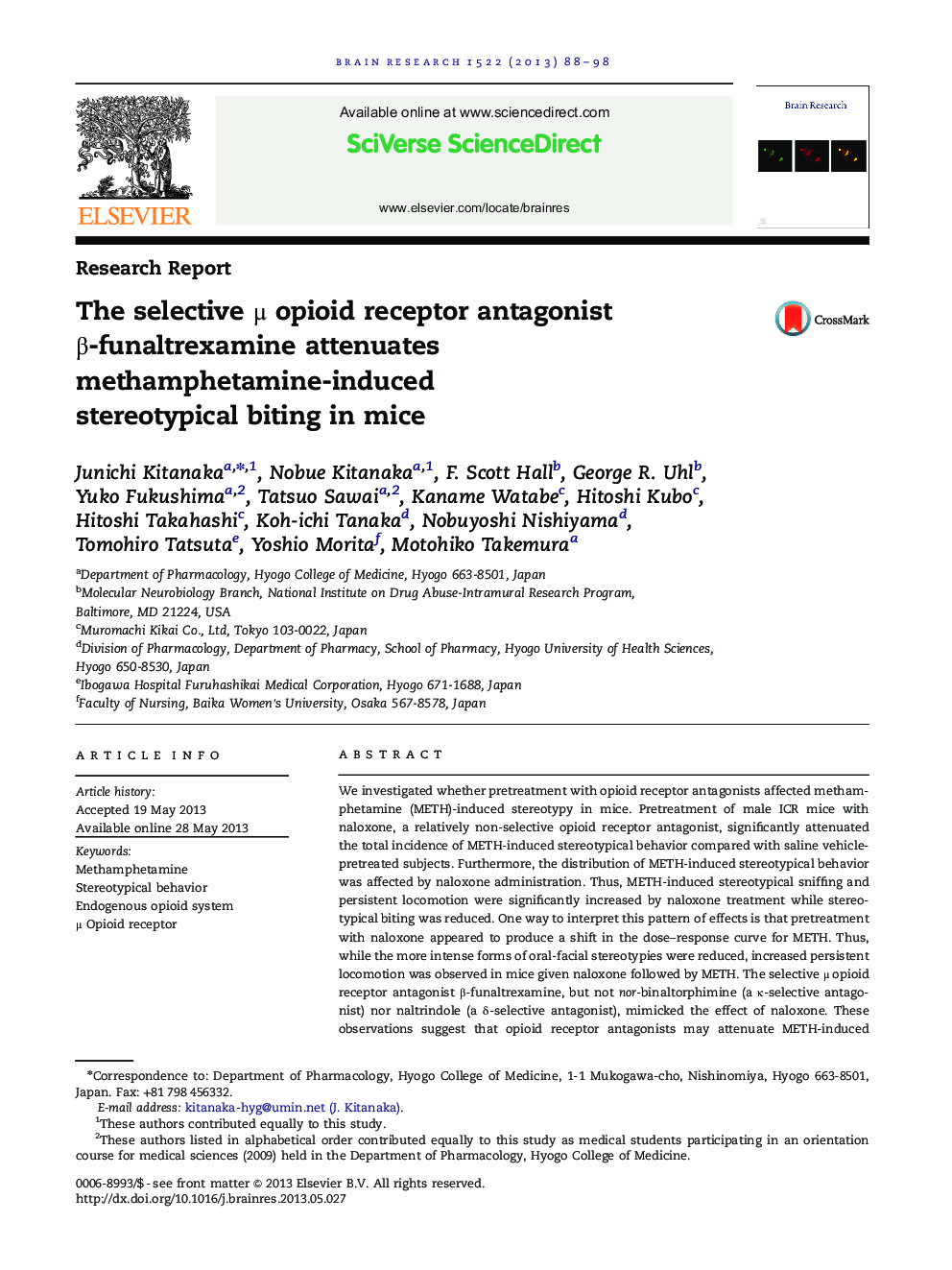 Research ReportThe selective Î¼ opioid receptor antagonist Î²-funaltrexamine attenuates methamphetamine-induced stereotypical biting in mice