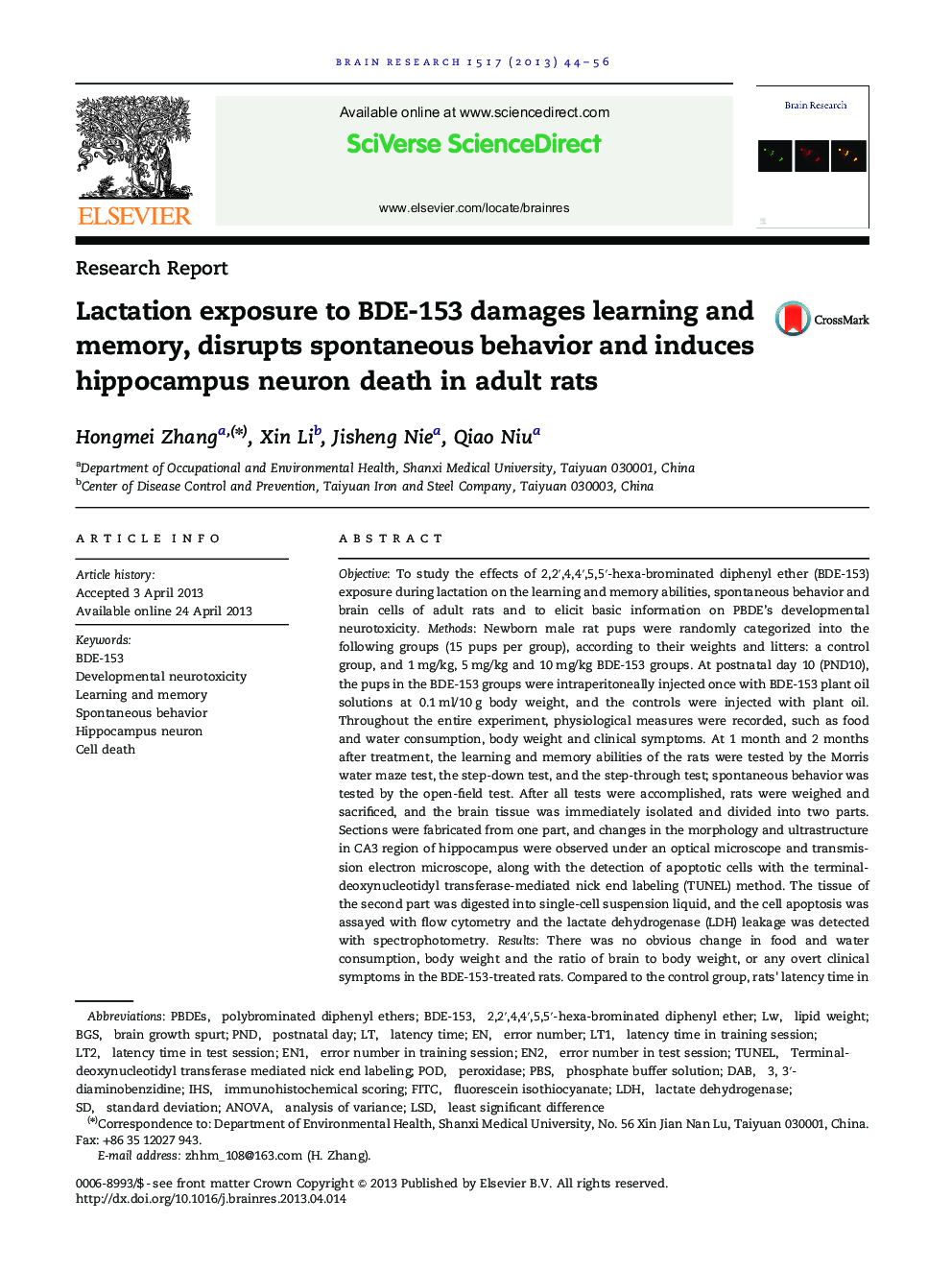 Research ReportLactation exposure to BDE-153 damages learning and memory, disrupts spontaneous behavior and induces hippocampus neuron death in adult rats