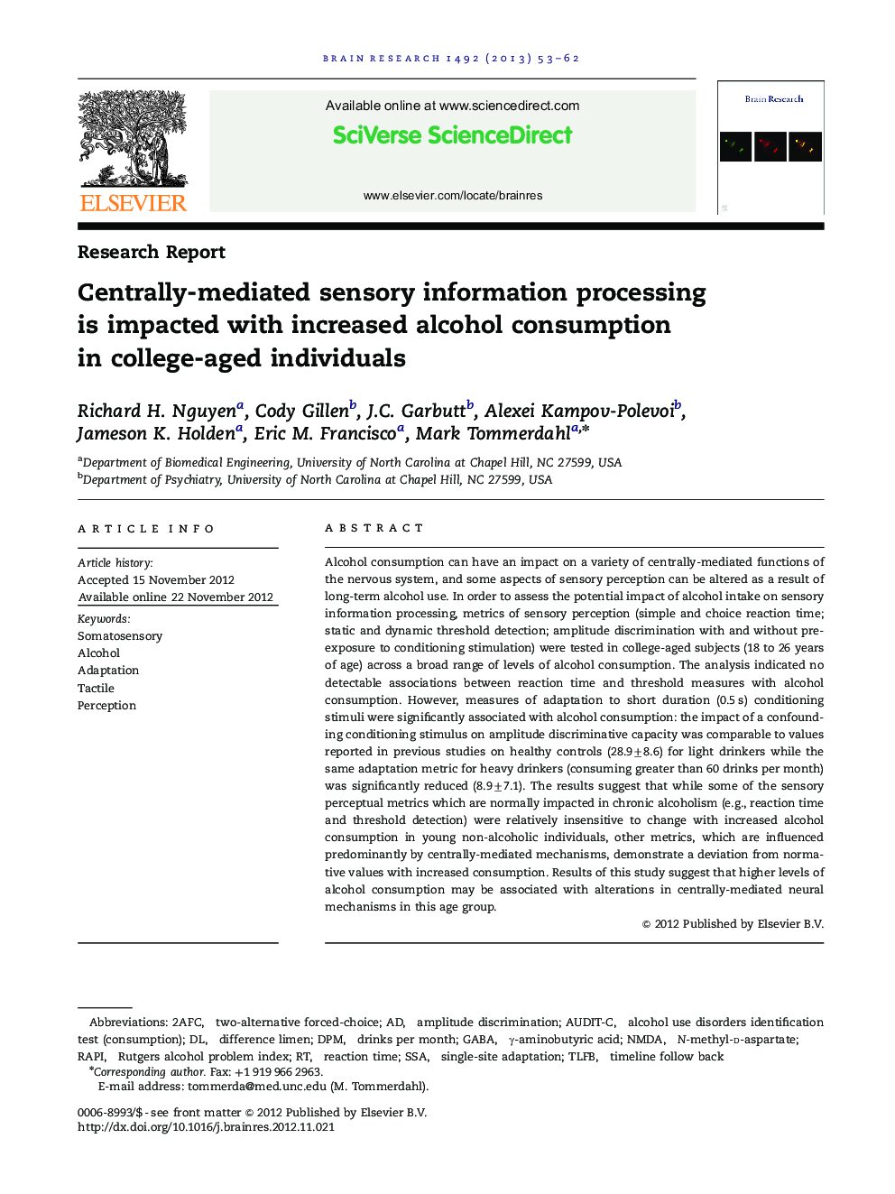 Research ReportCentrally-mediated sensory information processing is impacted with increased alcohol consumption in college-aged individuals