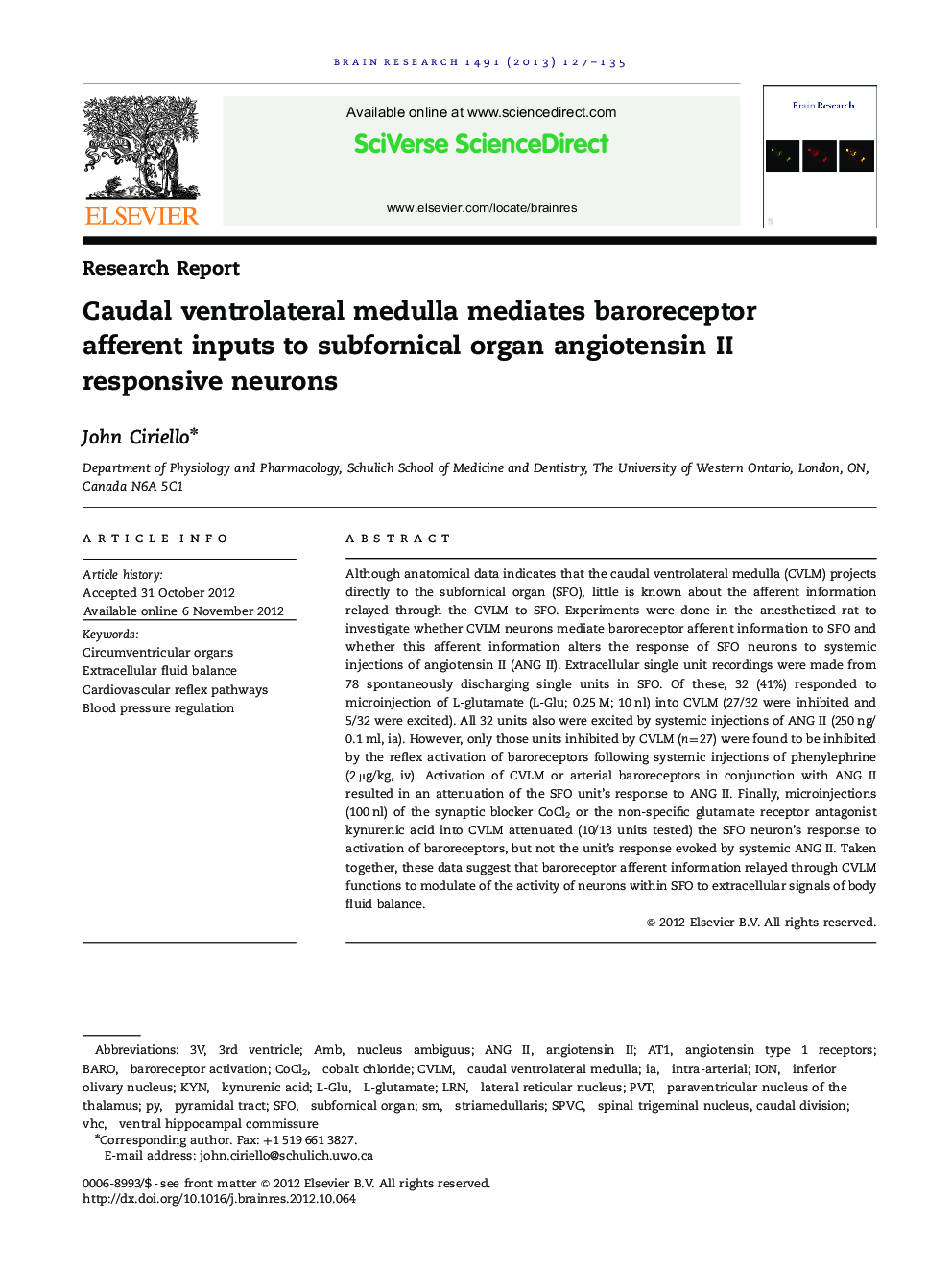 Research ReportCaudal ventrolateral medulla mediates baroreceptor afferent inputs to subfornical organ angiotensin II responsive neurons