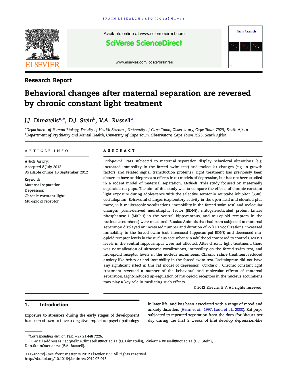 Research ReportBehavioral changes after maternal separation are reversed by chronic constant light treatment