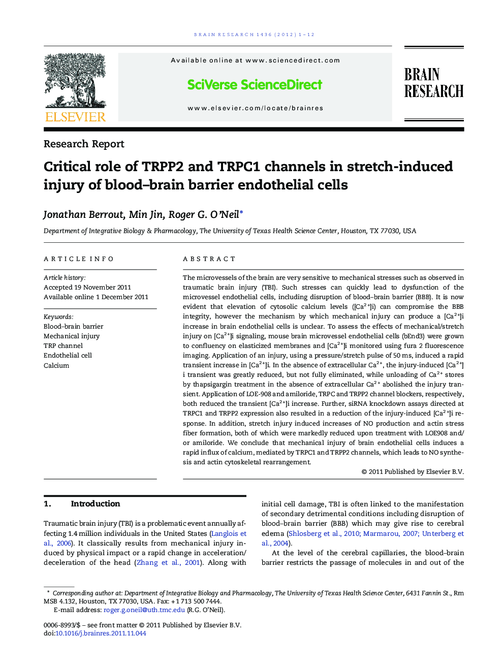 Research ReportCritical role of TRPP2 and TRPC1 channels in stretch-induced injury of blood-brain barrier endothelial cells