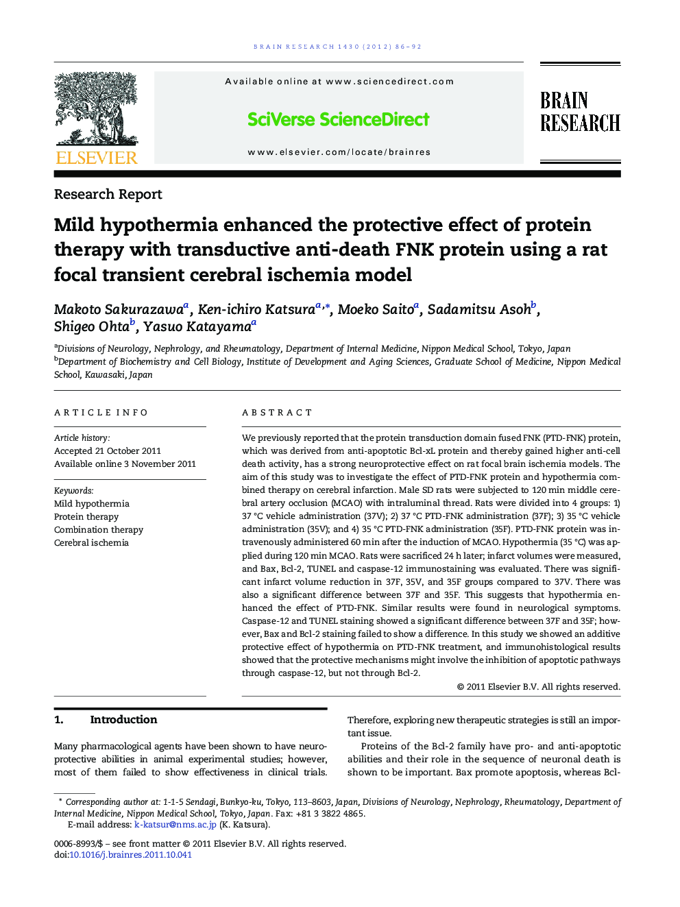 Research ReportMild hypothermia enhanced the protective effect of protein therapy with transductive anti-death FNK protein using a rat focal transient cerebral ischemia model