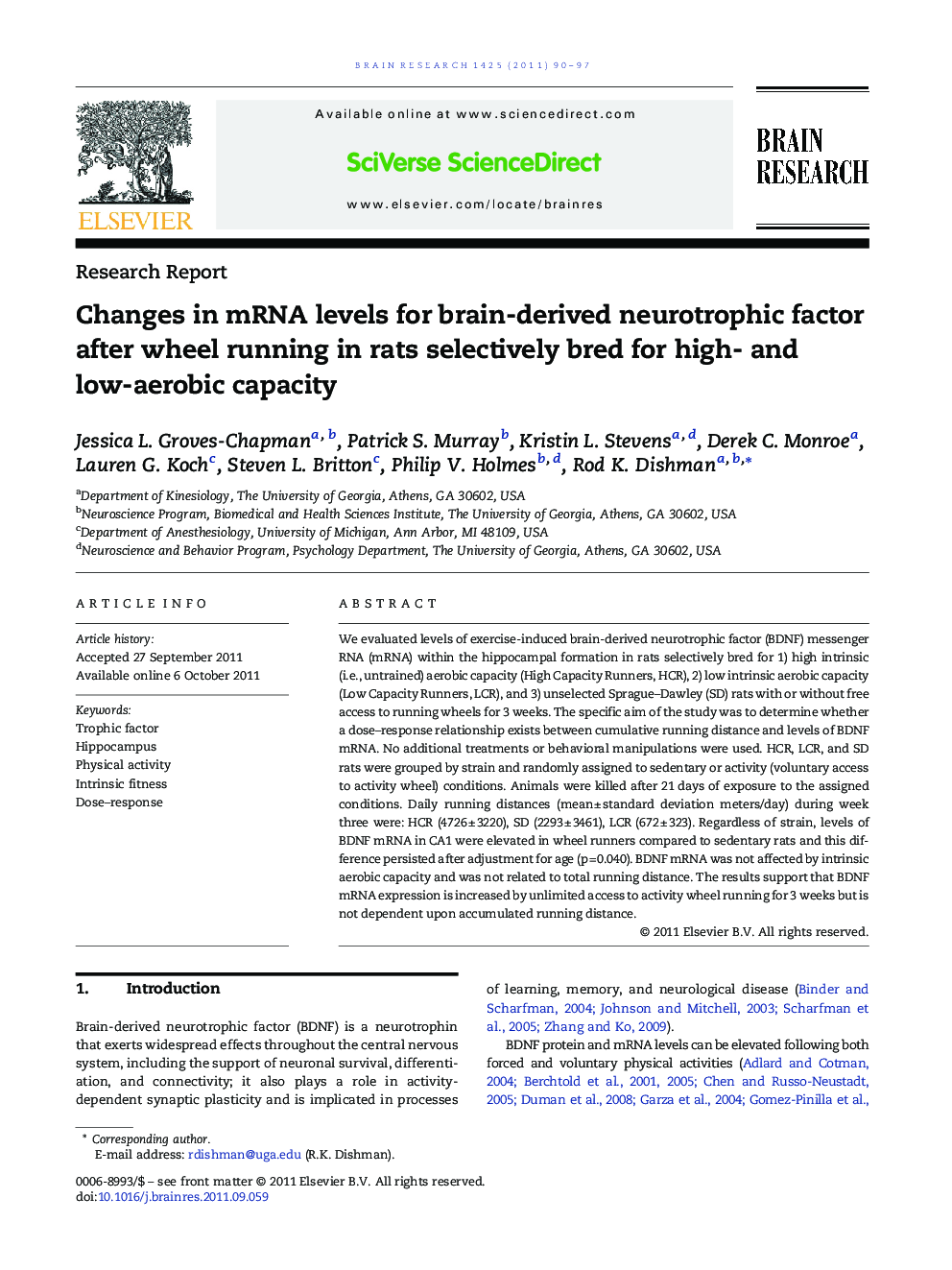 Research ReportChanges in mRNA levels for brain-derived neurotrophic factor after wheel running in rats selectively bred for high- and low-aerobic capacity