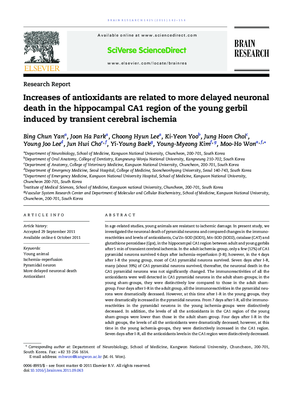 Research ReportIncreases of antioxidants are related to more delayed neuronal death in the hippocampal CA1 region of the young gerbil induced by transient cerebral ischemia