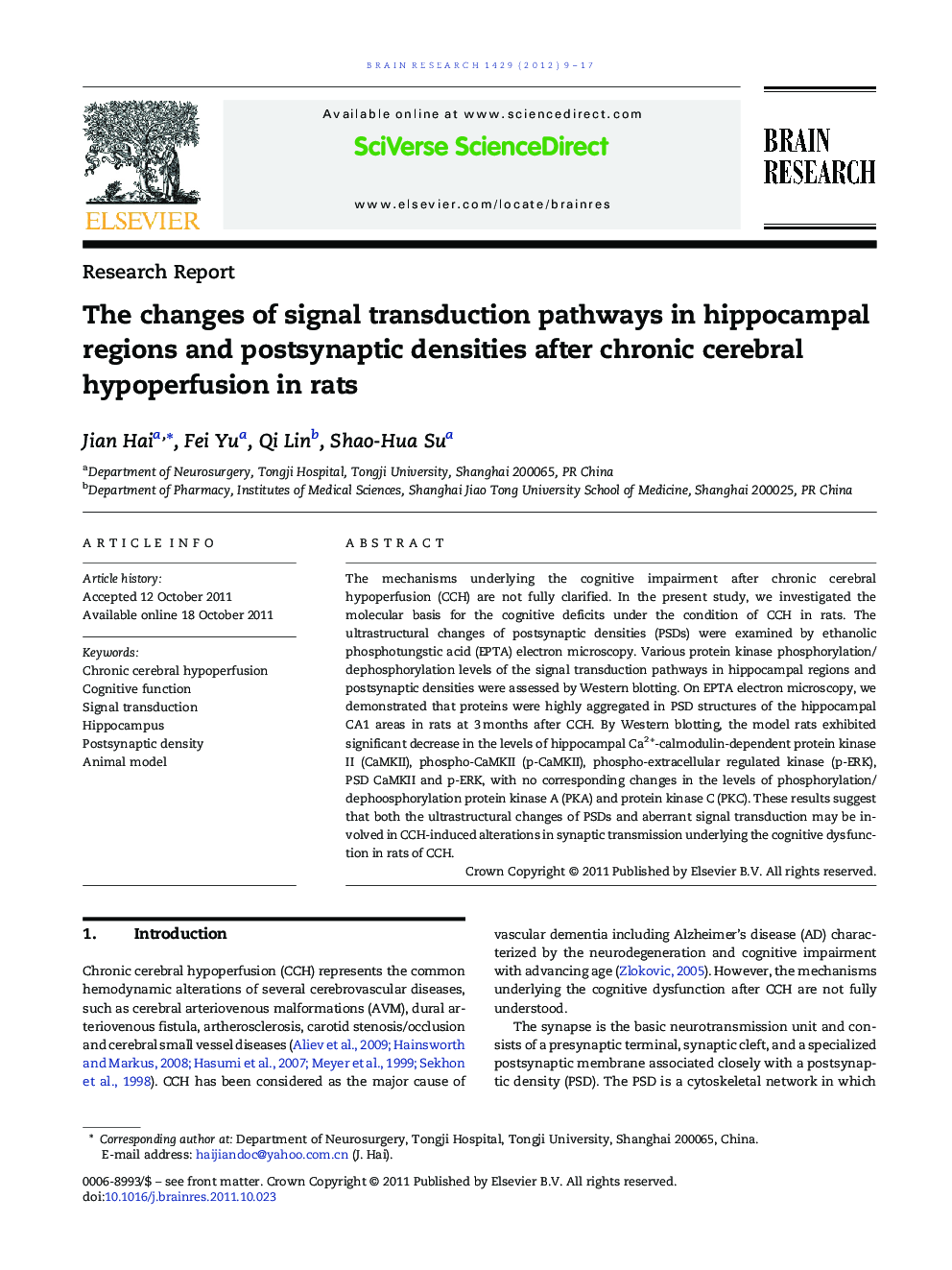 Research ReportThe changes of signal transduction pathways in hippocampal regions and postsynaptic densities after chronic cerebral hypoperfusion in rats