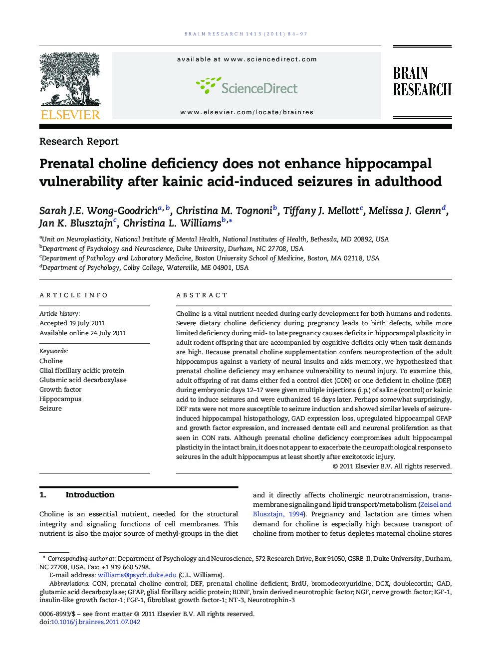 Research ReportPrenatal choline deficiency does not enhance hippocampal vulnerability after kainic acid-induced seizures in adulthood