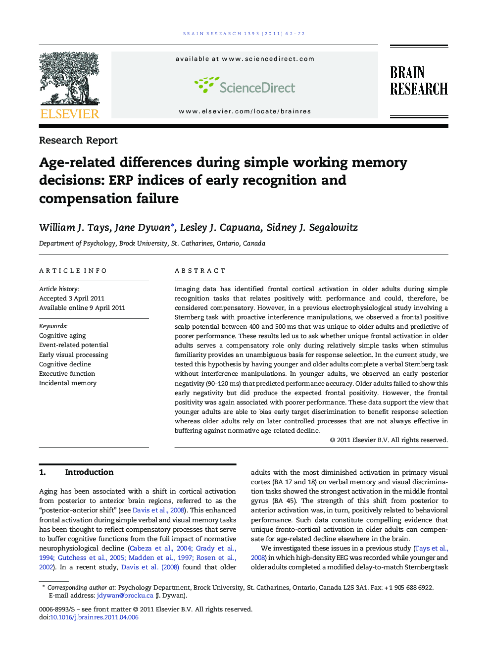 Research ReportAge-related differences during simple working memory decisions: ERP indices of early recognition and compensation failure